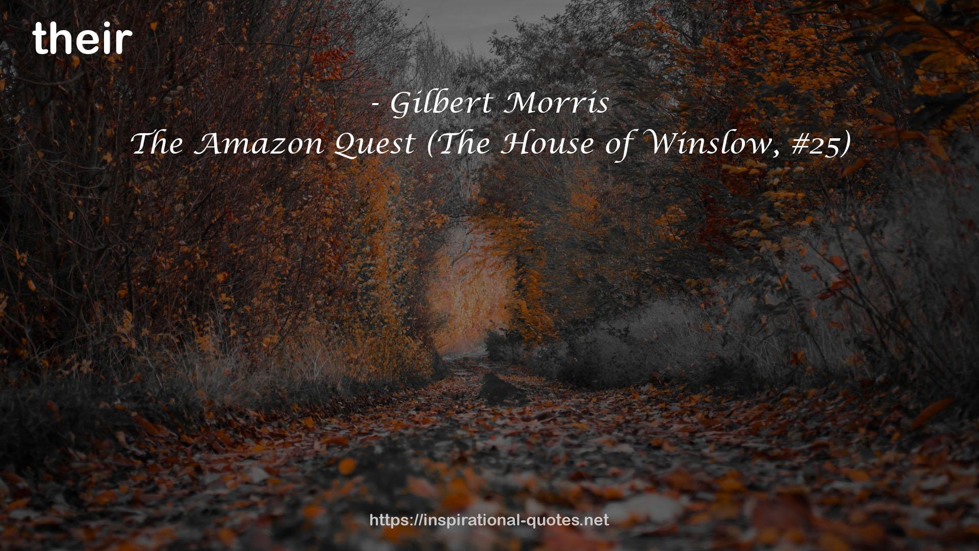 Gilbert Morris QUOTES