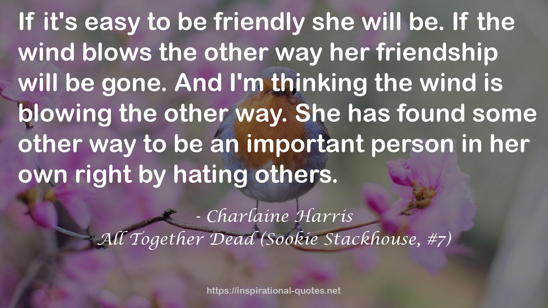 All Together Dead (Sookie Stackhouse, #7) QUOTES