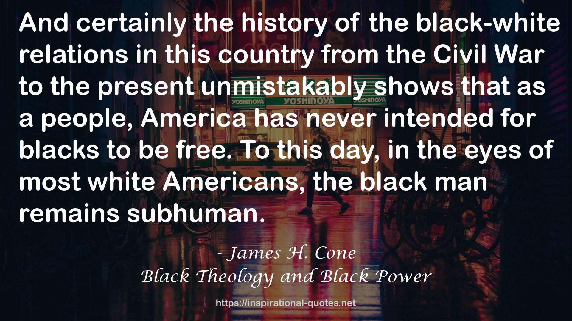 Black Theology and Black Power QUOTES