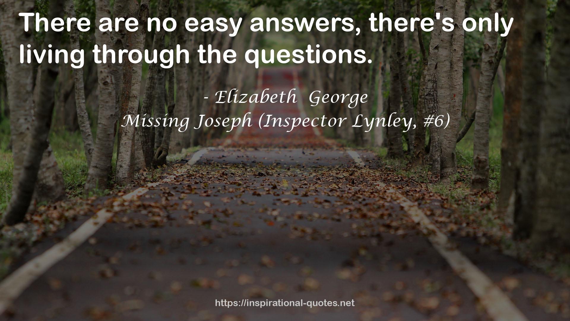 Missing Joseph (Inspector Lynley, #6) QUOTES