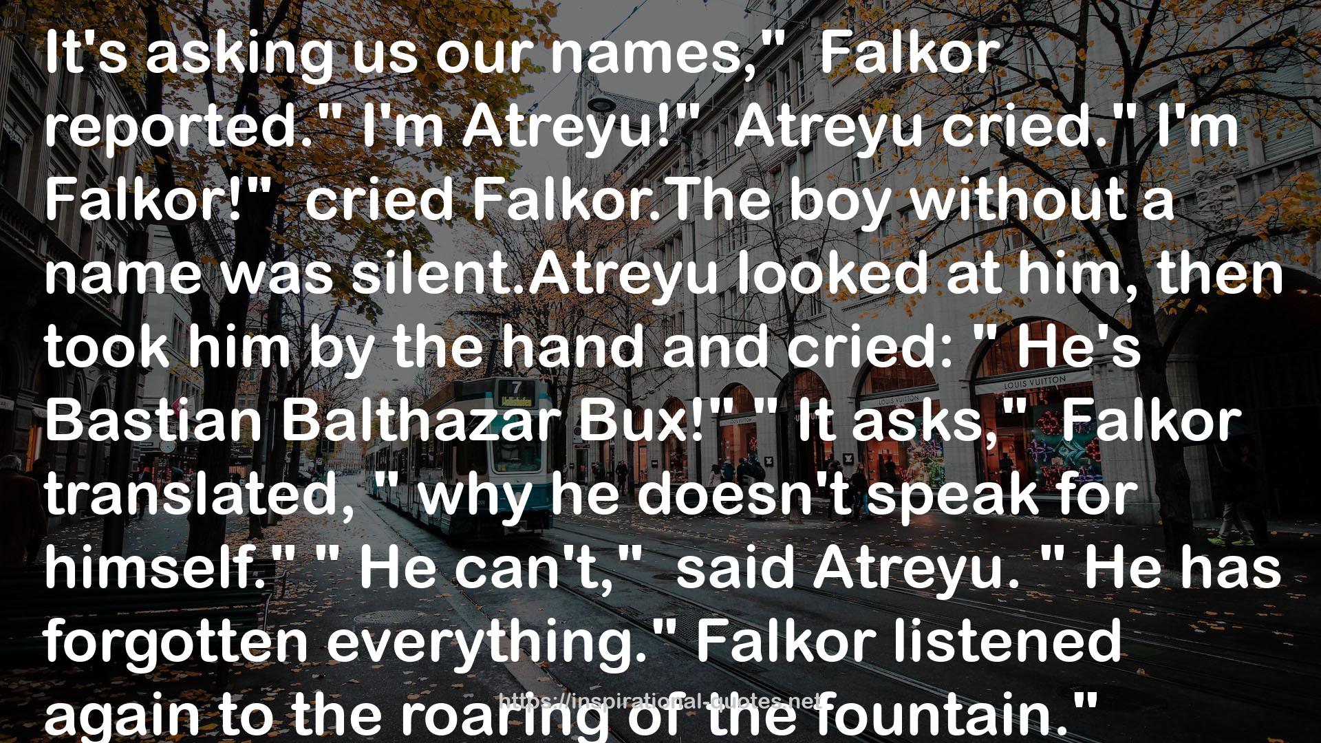 Atreyu  QUOTES