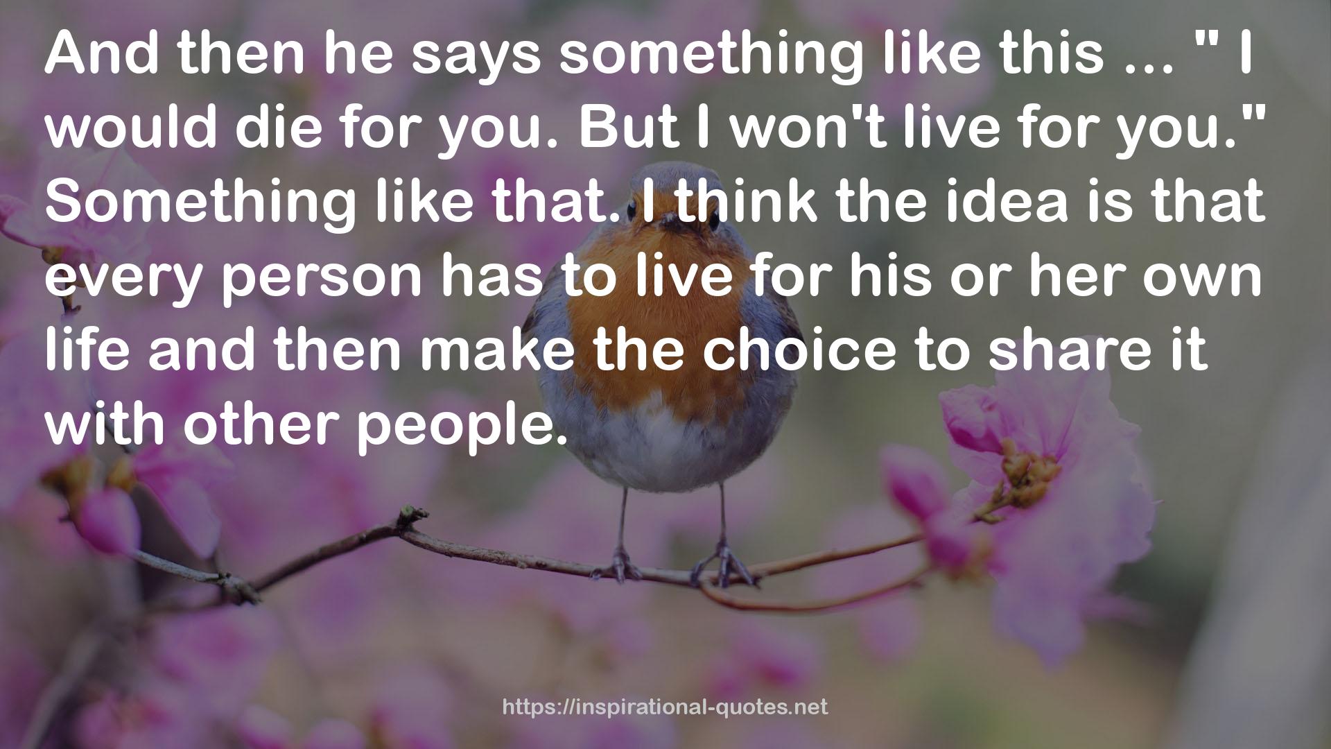 his or her own life  QUOTES