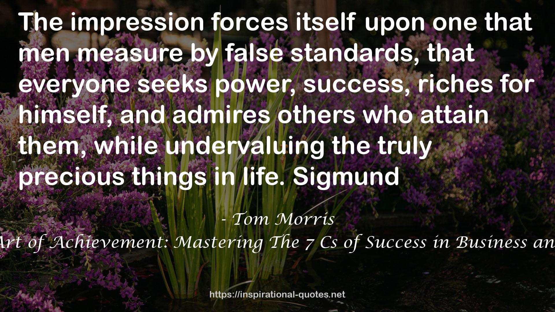The Art of Achievement: Mastering The 7 Cs of Success in Business and Life QUOTES