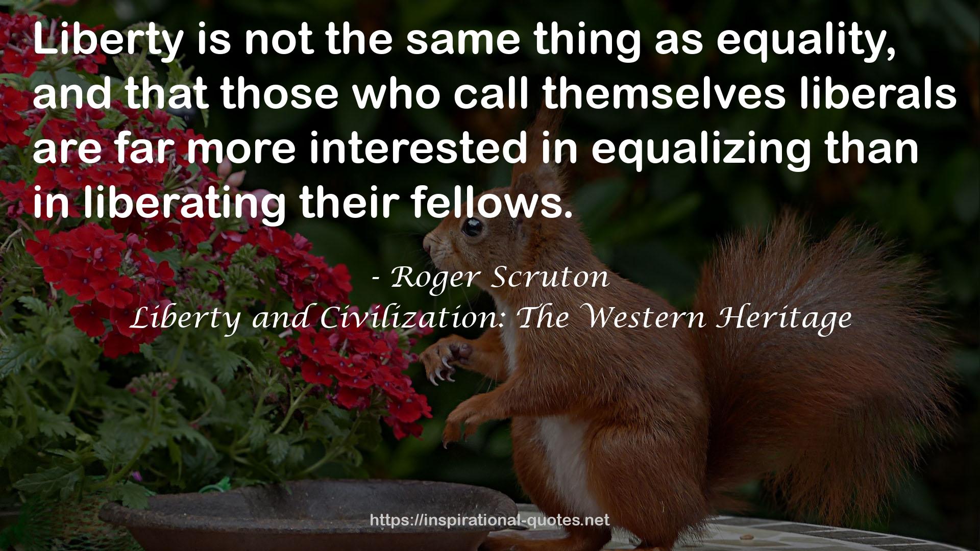 Liberty and Civilization: The Western Heritage QUOTES
