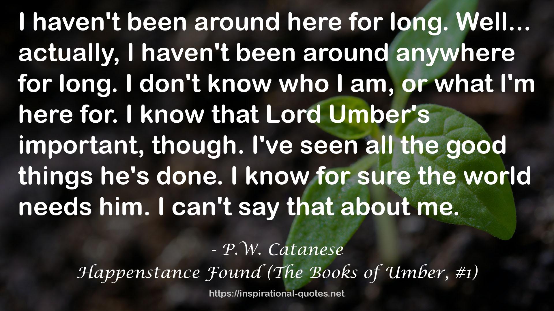 Happenstance Found (The Books of Umber, #1) QUOTES