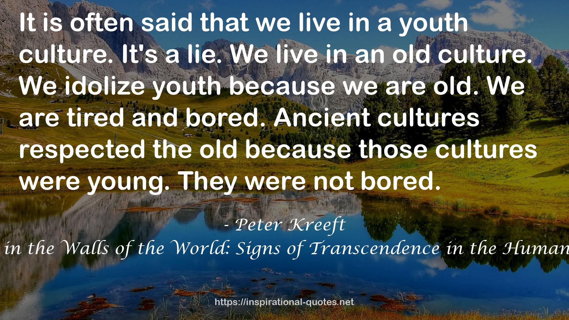 Doors in the Walls of the World: Signs of Transcendence in the Human Story QUOTES