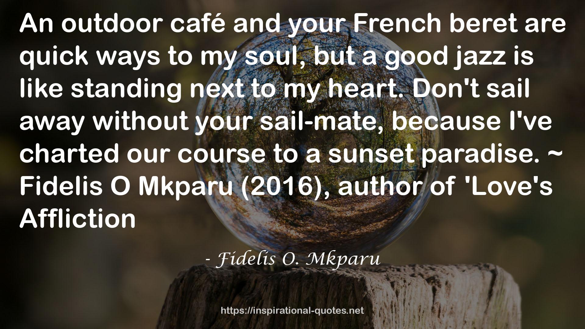 Fidelis O. Mkparu QUOTES