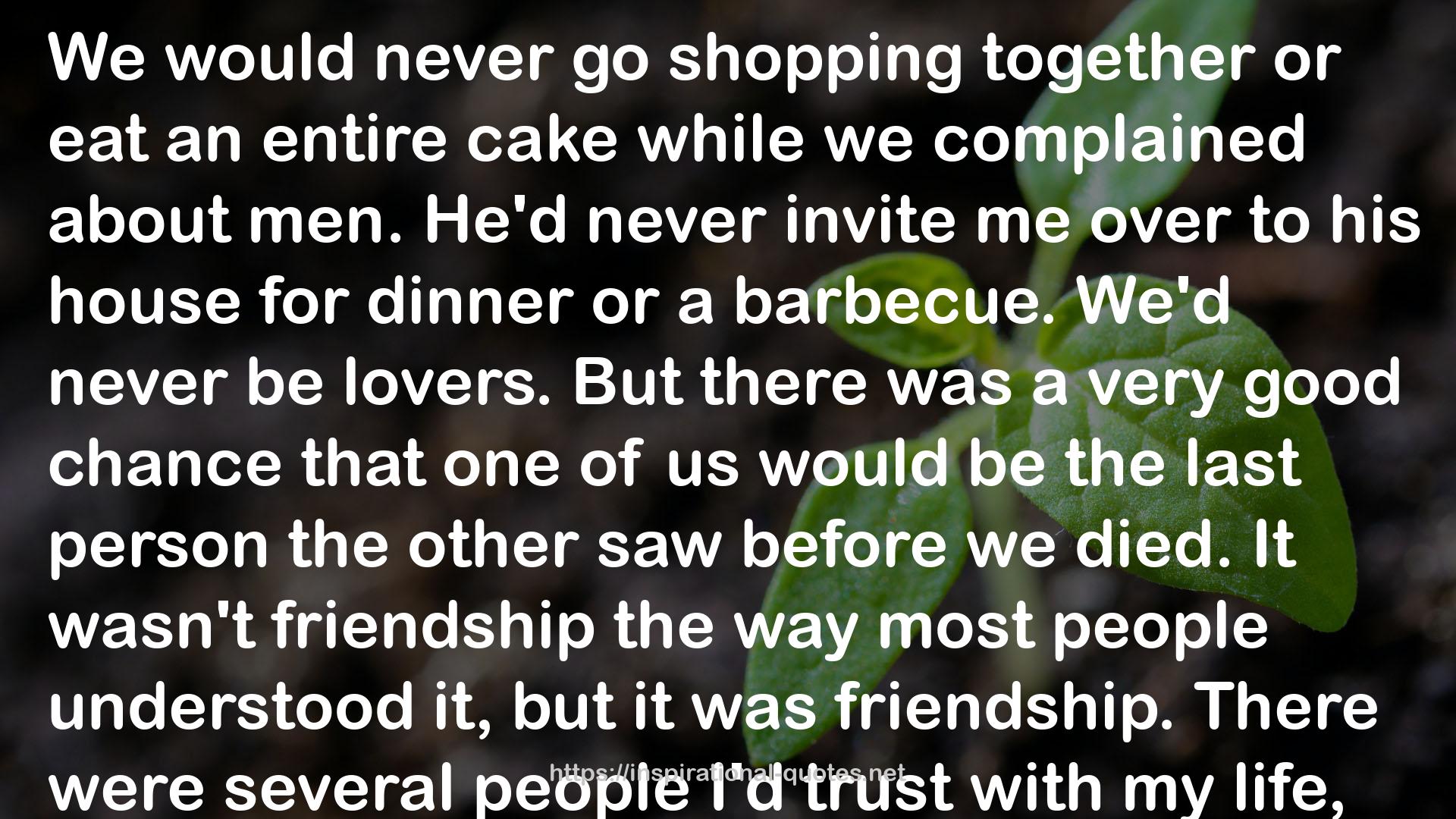 an entire cake  QUOTES