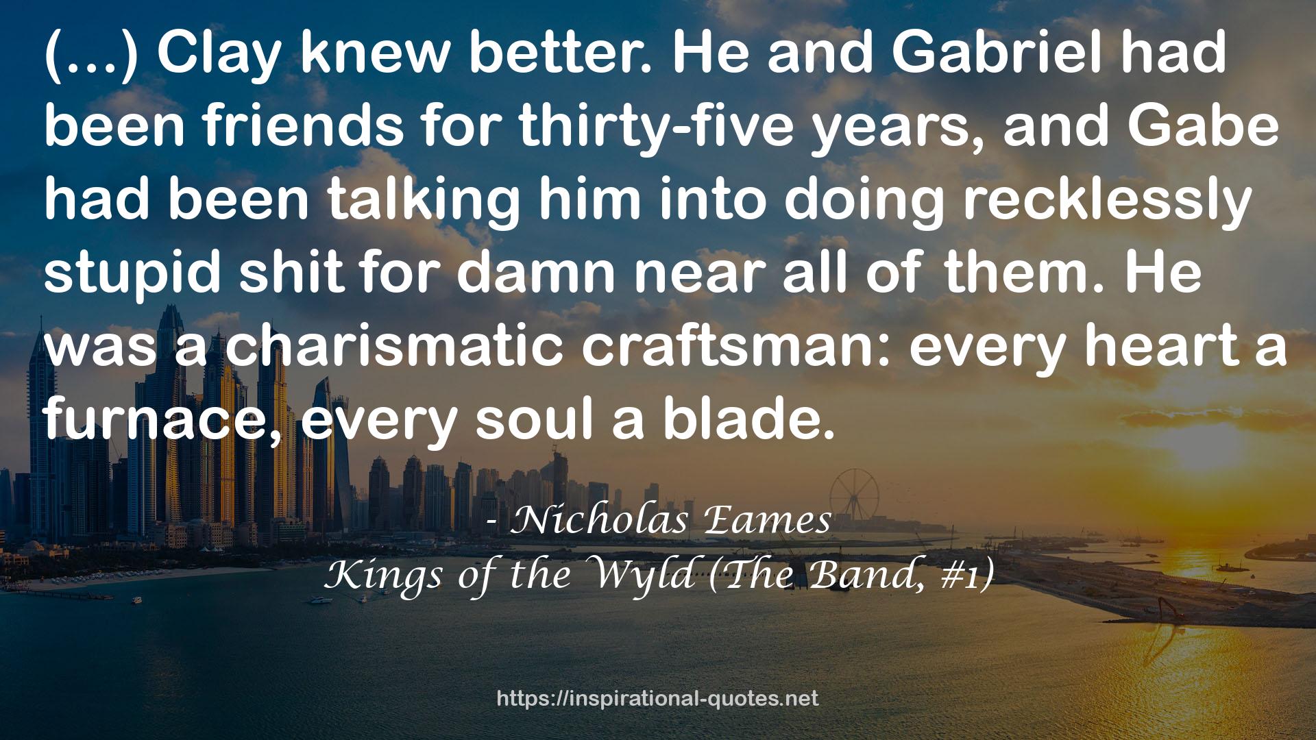 Kings of the Wyld (The Band, #1) QUOTES