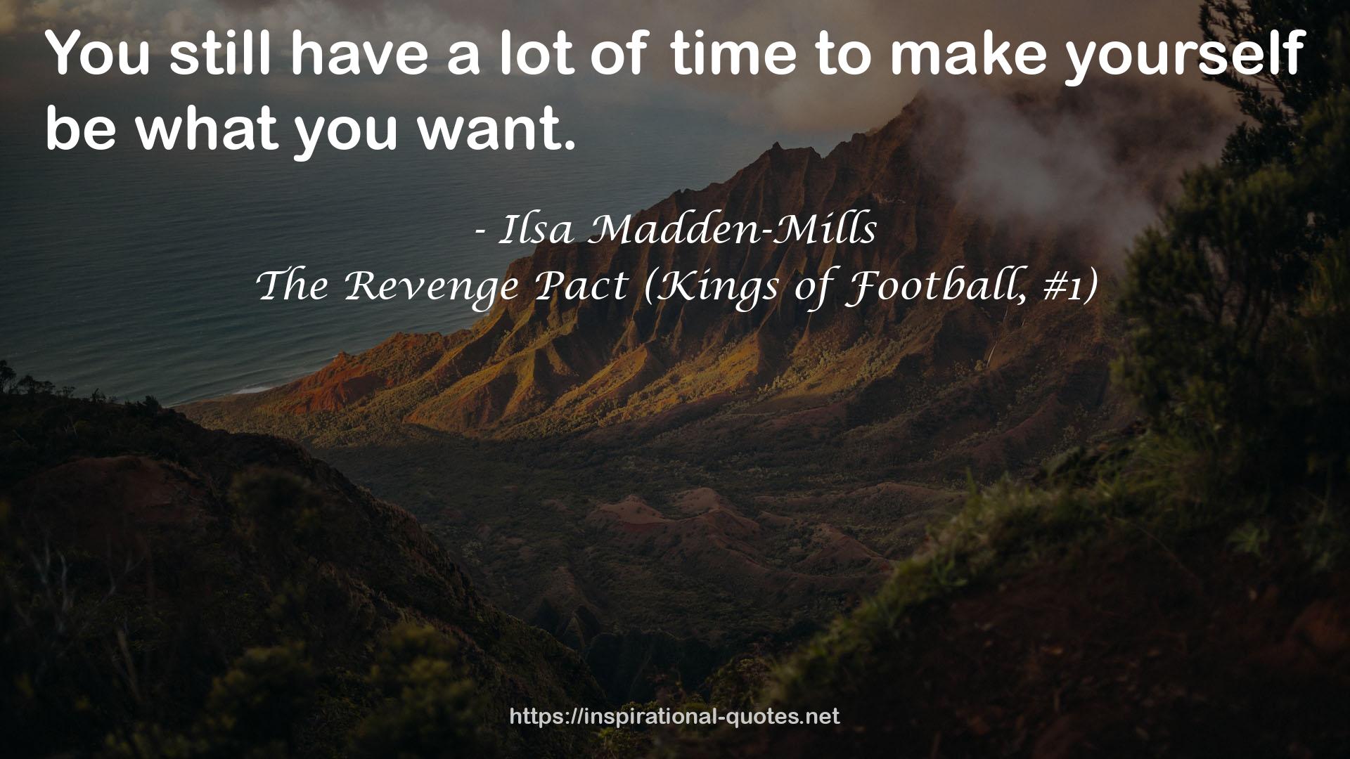 The Revenge Pact (Kings of Football, #1) QUOTES