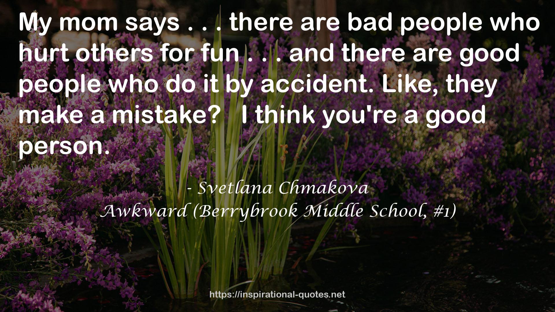 Awkward (Berrybrook Middle School, #1) QUOTES