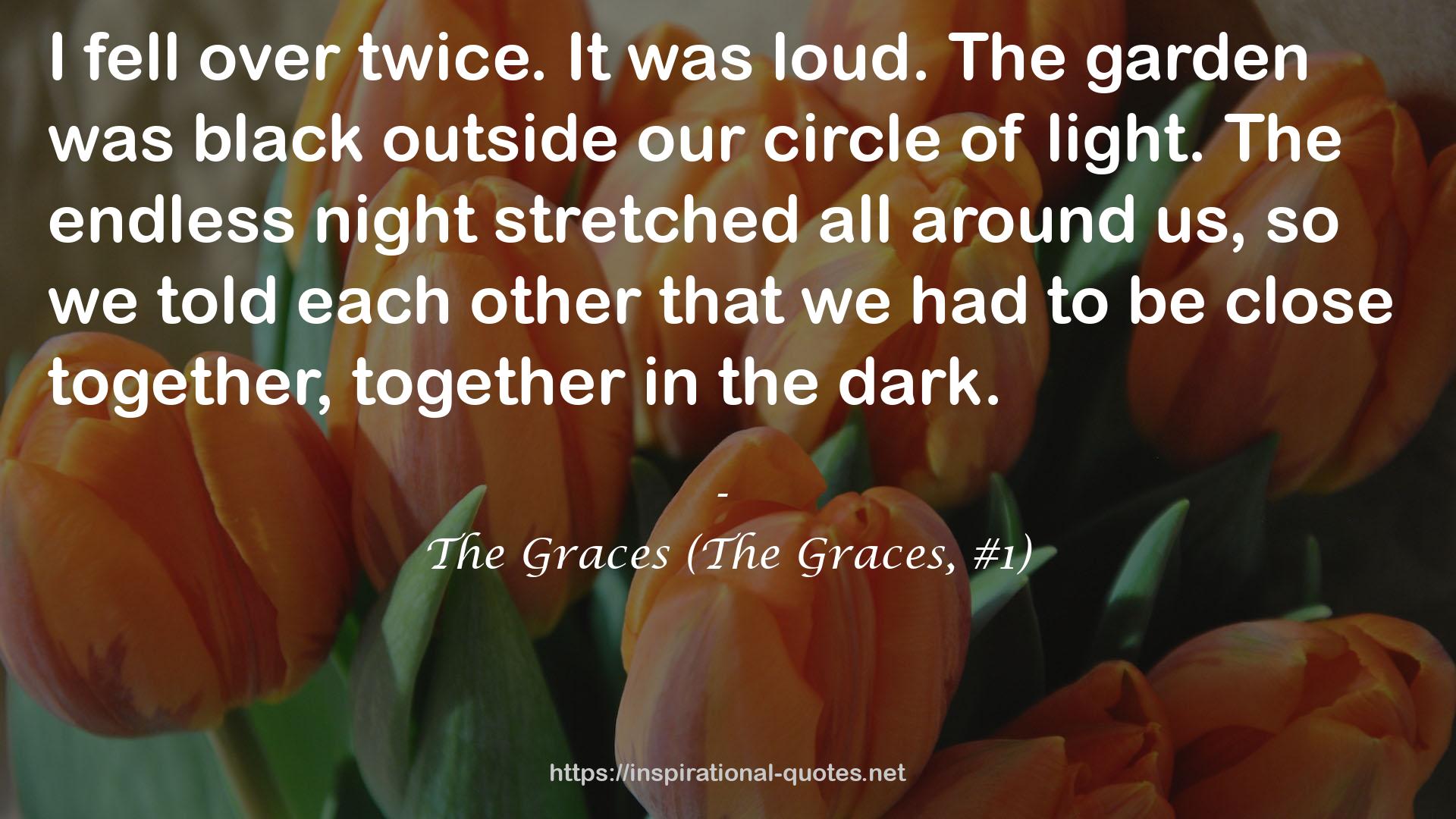 The Graces (The Graces, #1) QUOTES