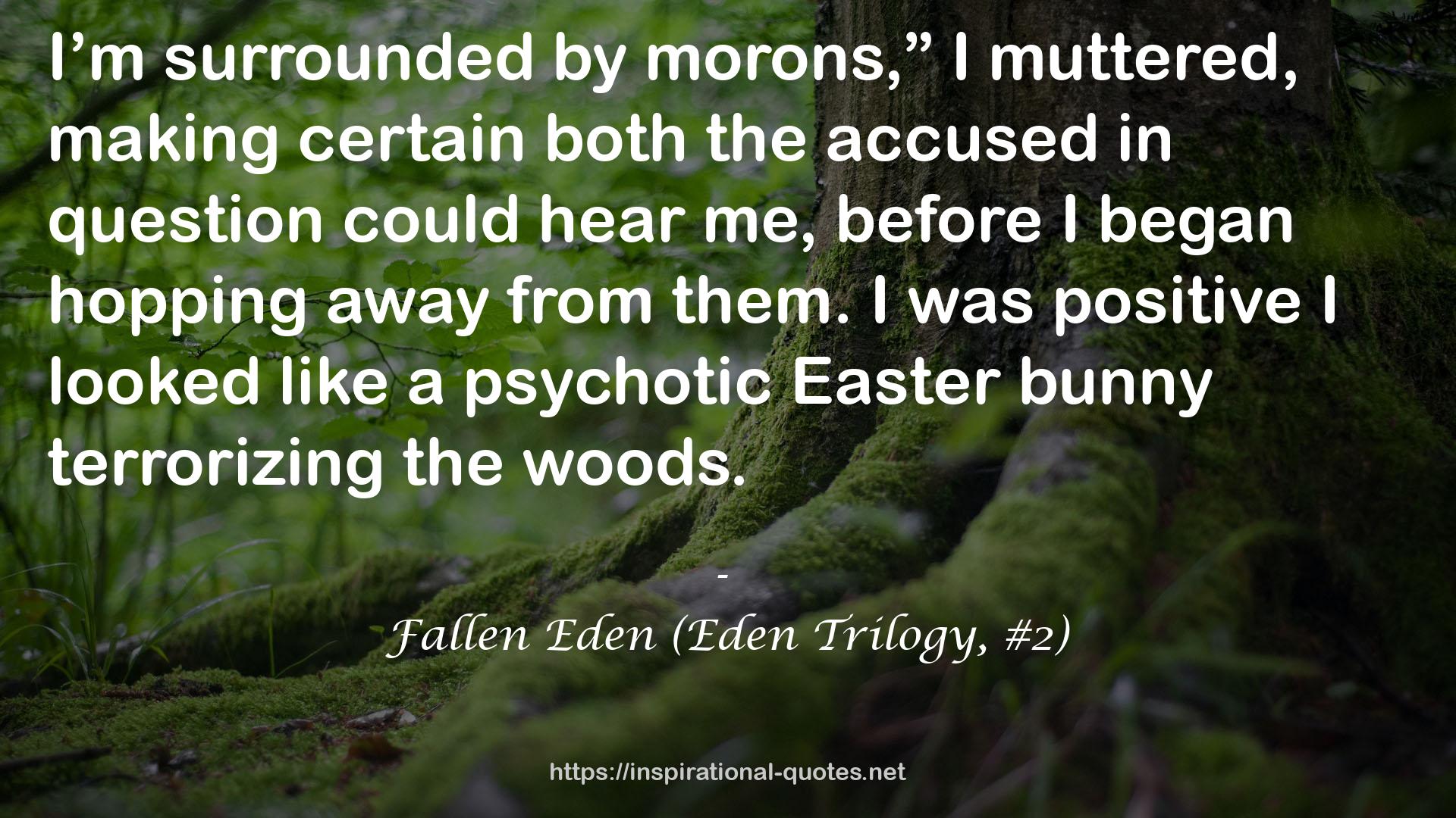 Fallen Eden (Eden Trilogy, #2) QUOTES