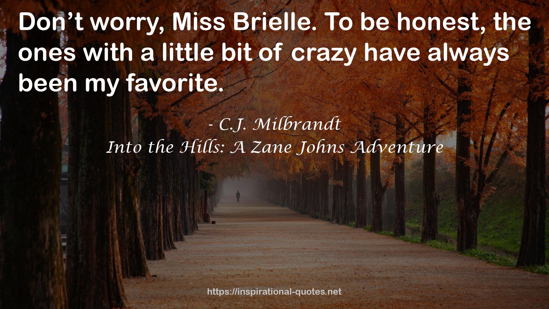 C.J. Milbrandt QUOTES