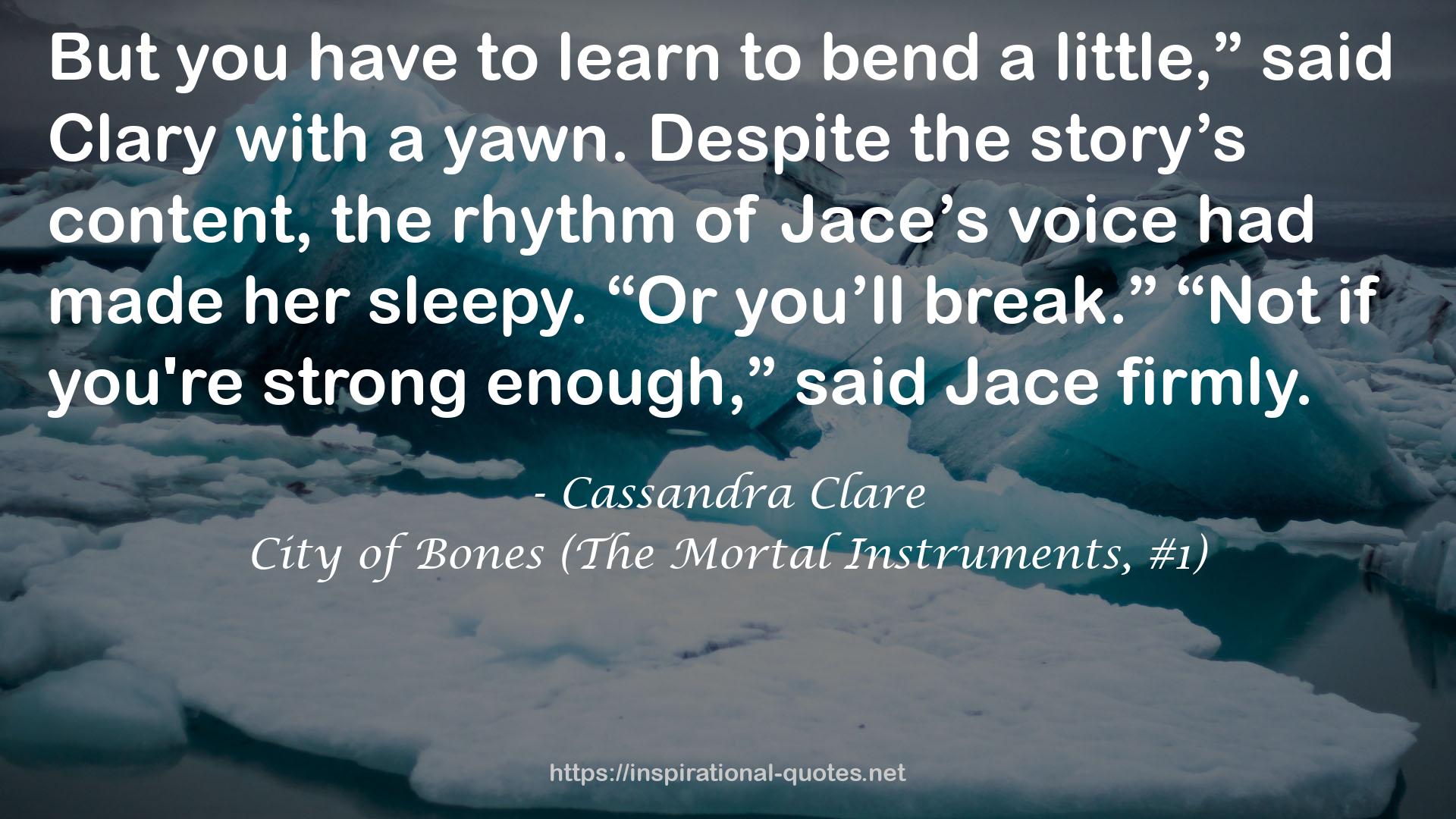 City of Bones (The Mortal Instruments, #1) QUOTES