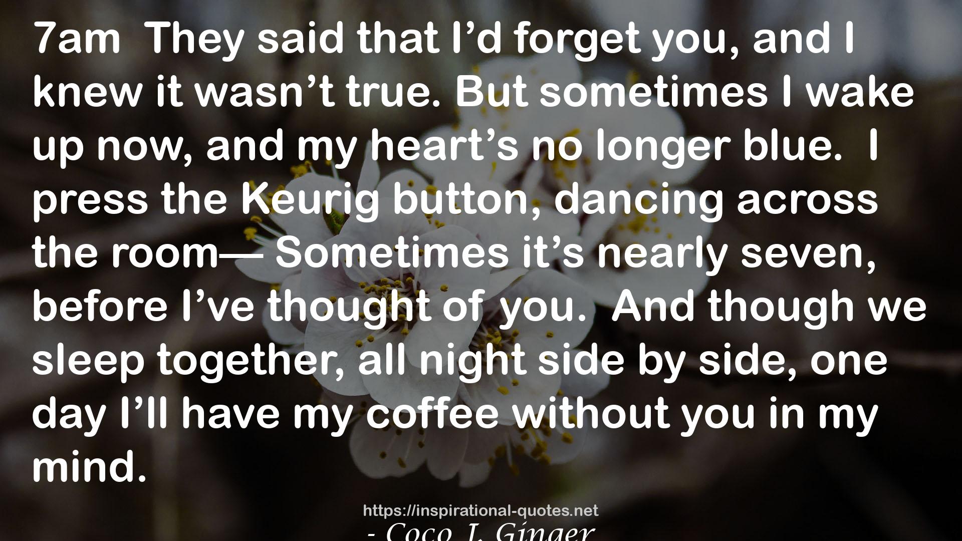 Keurig  QUOTES