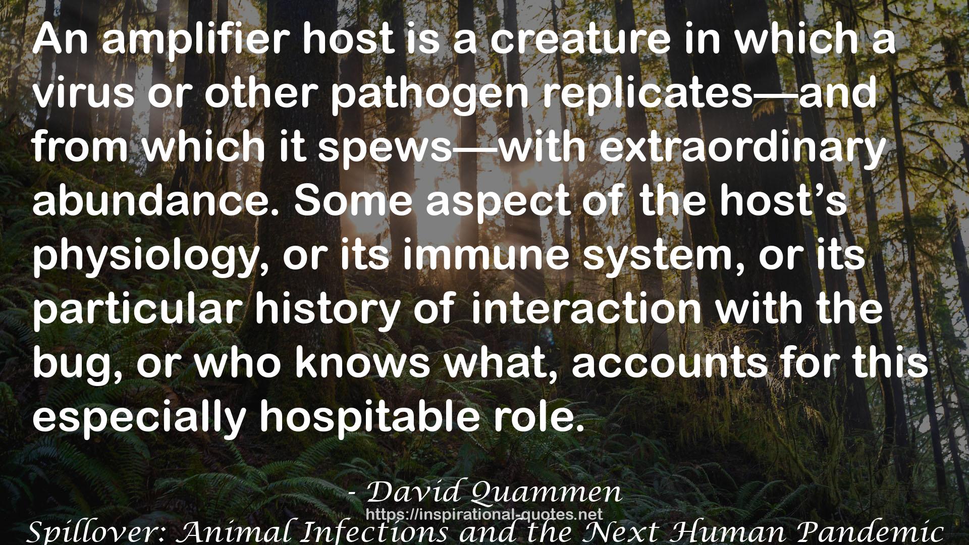 Spillover: Animal Infections and the Next Human Pandemic QUOTES