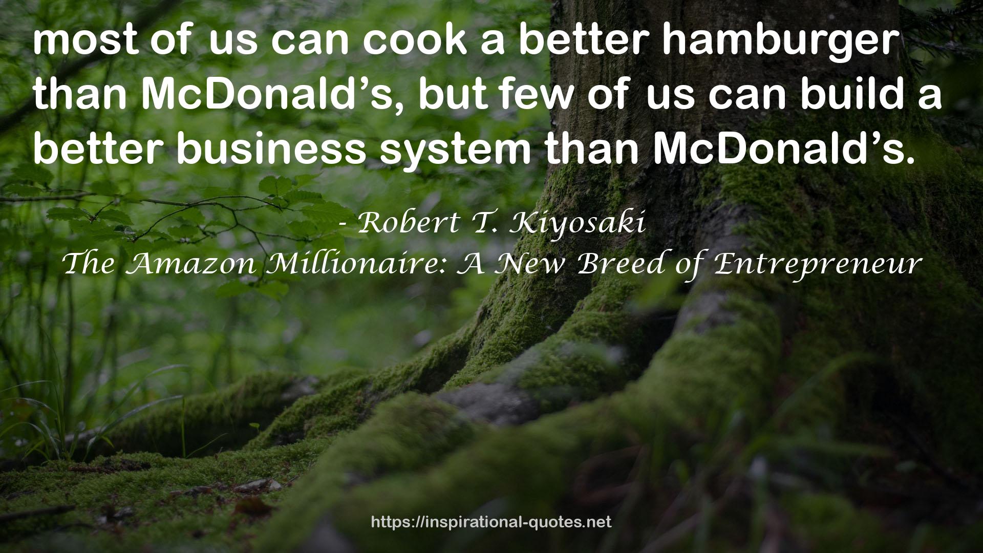 The Amazon Millionaire: A New Breed of Entrepreneur QUOTES