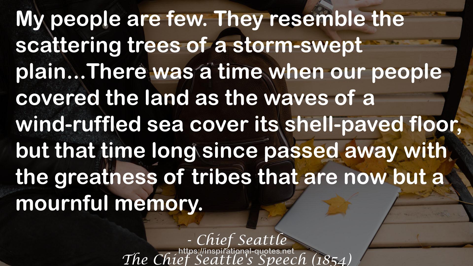 Chief Seattle QUOTES