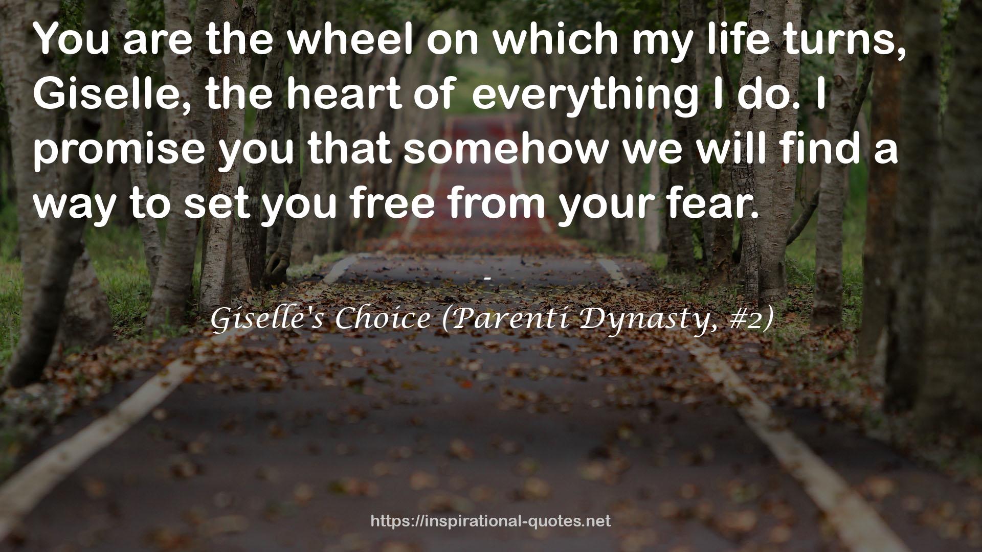 Giselle's Choice (Parenti Dynasty, #2) QUOTES