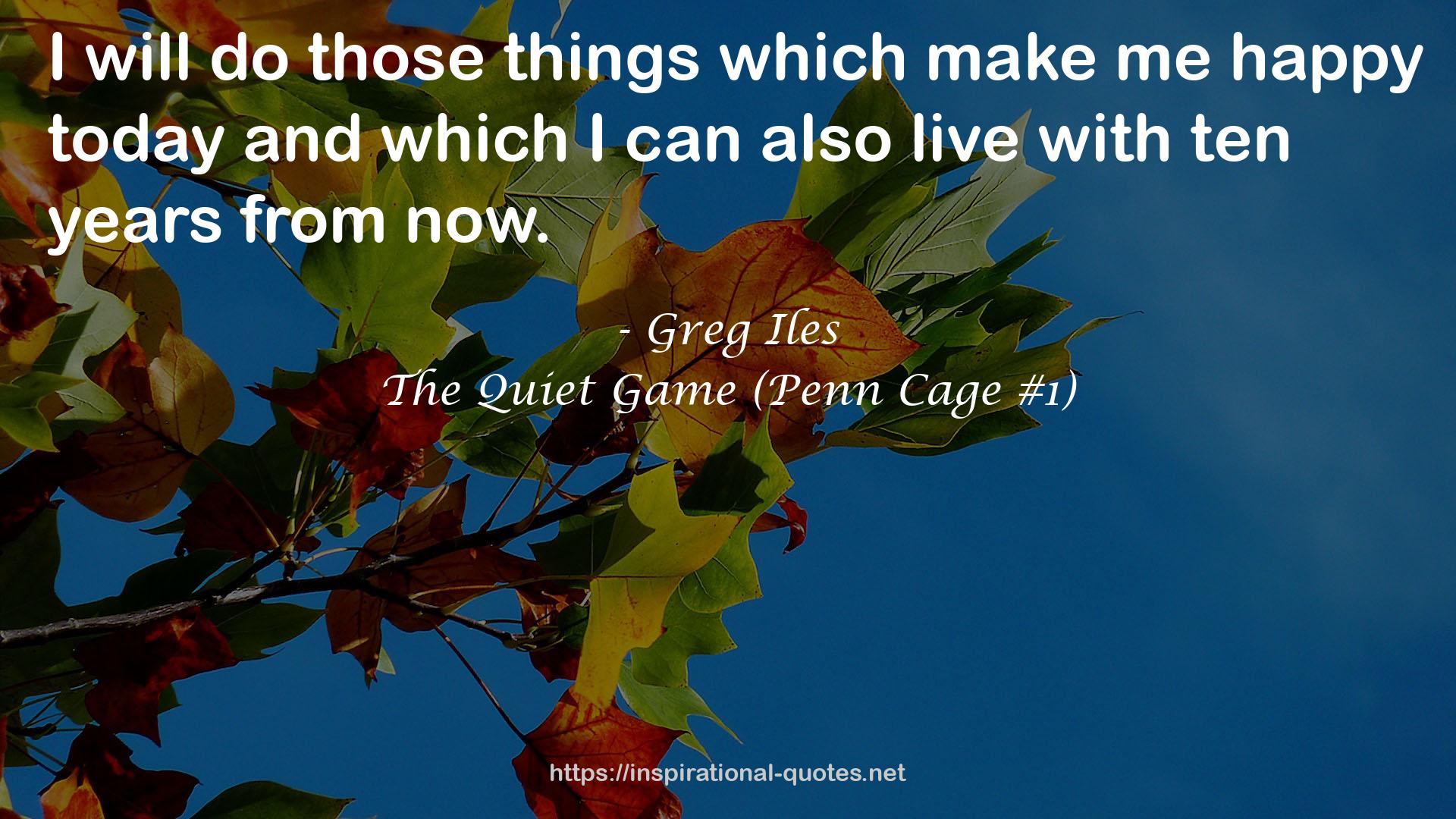 The Quiet Game (Penn Cage #1) QUOTES