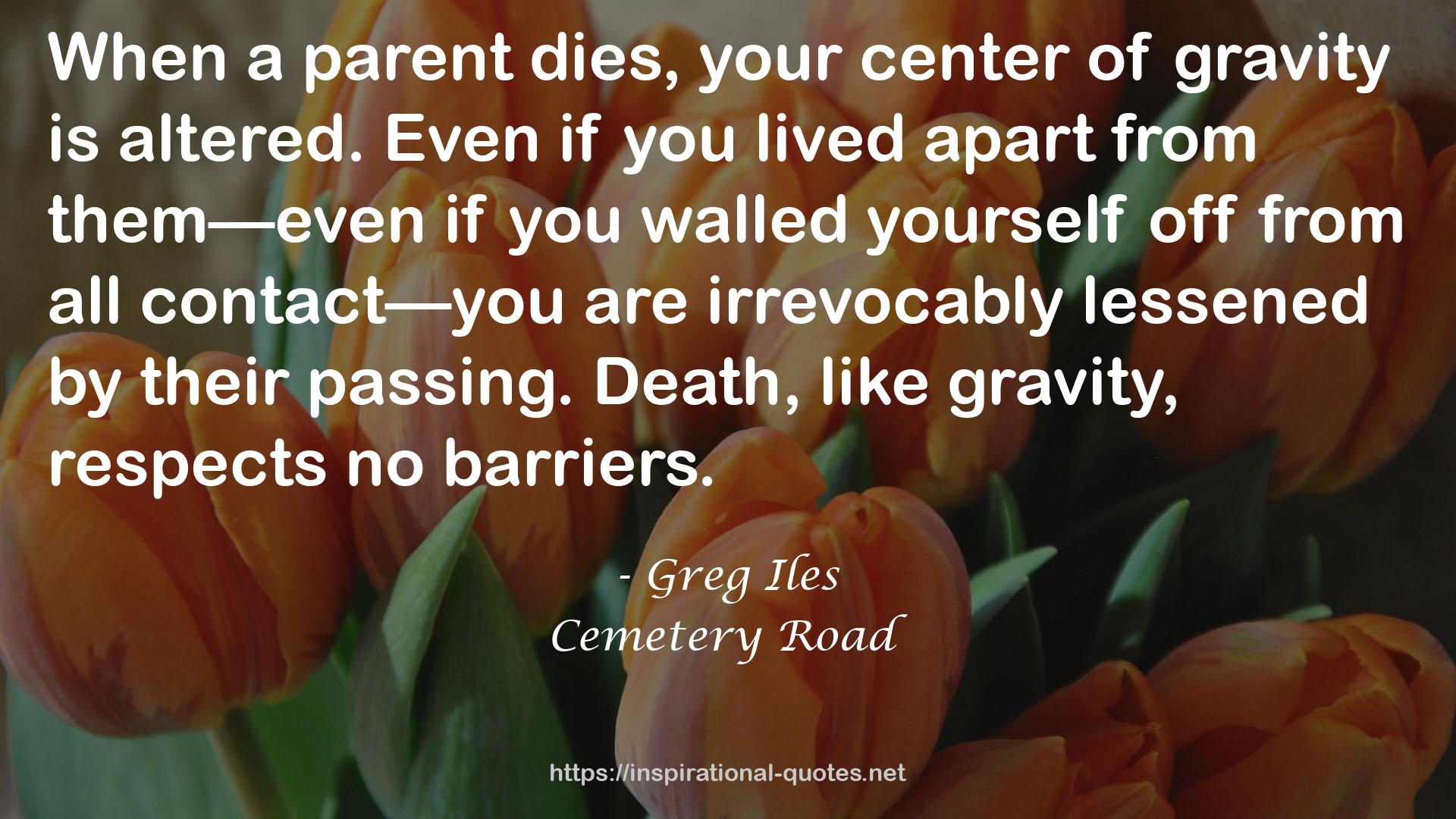 Cemetery Road QUOTES