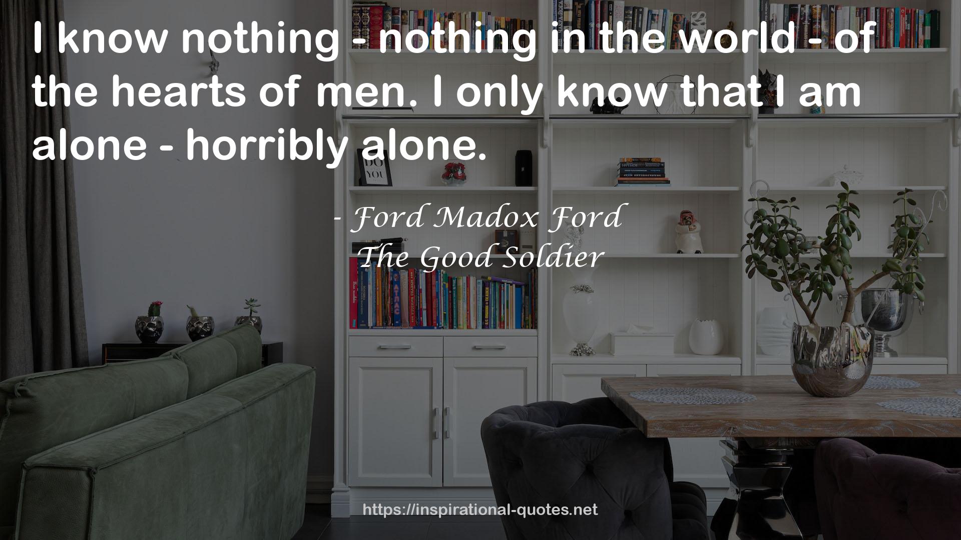 The Good Soldier QUOTES