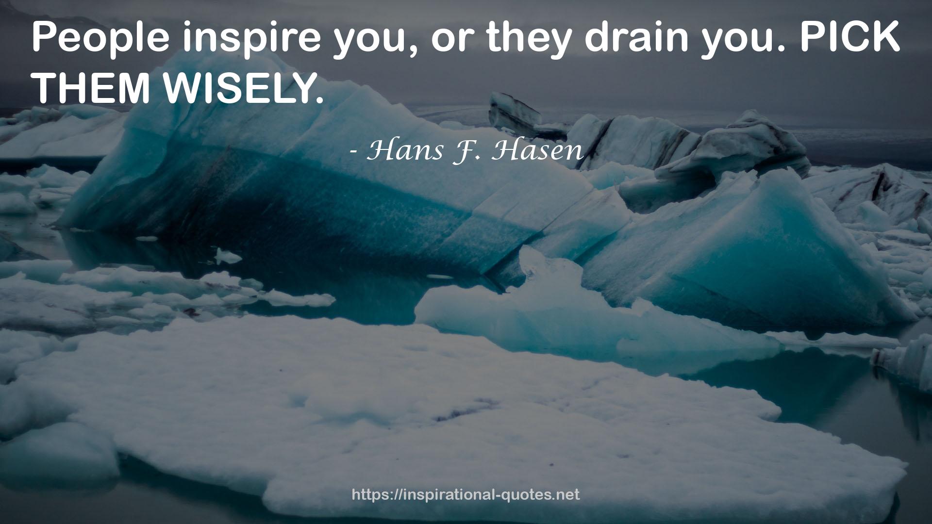 Hans F. Hasen QUOTES