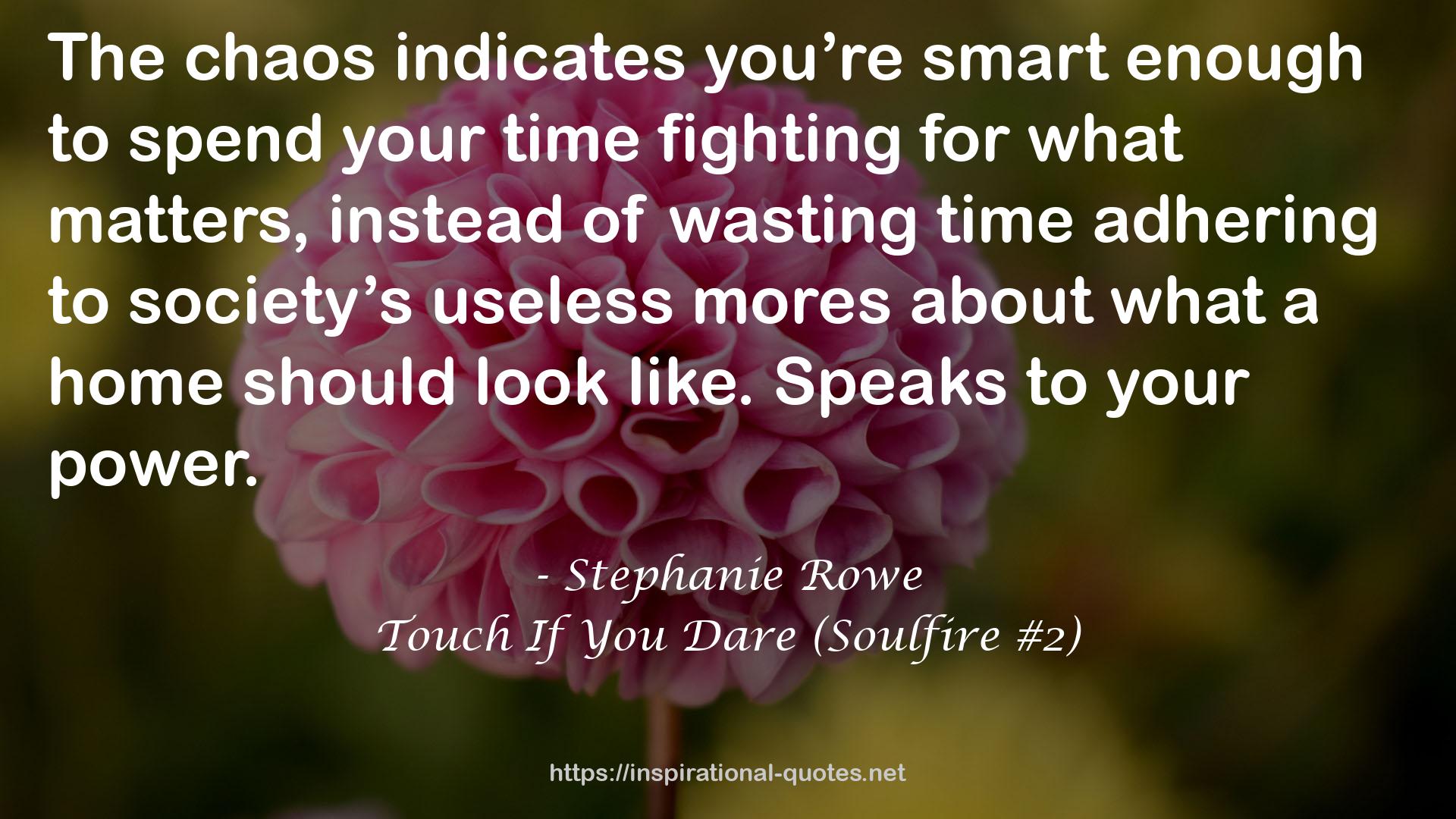 Touch If You Dare (Soulfire #2) QUOTES