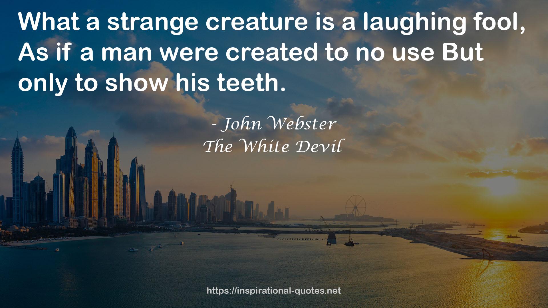 The White Devil QUOTES