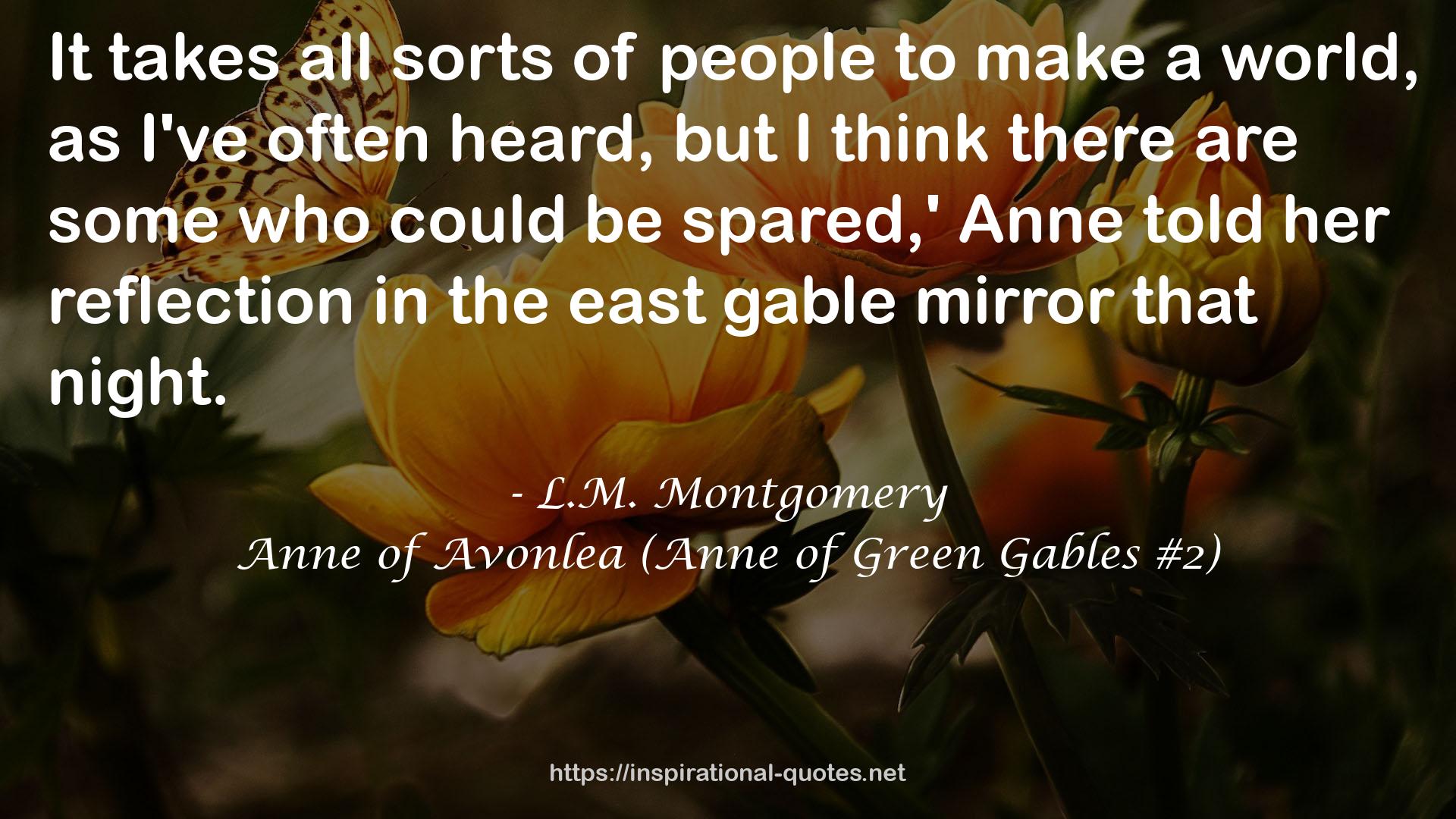 the east gable mirror  QUOTES
