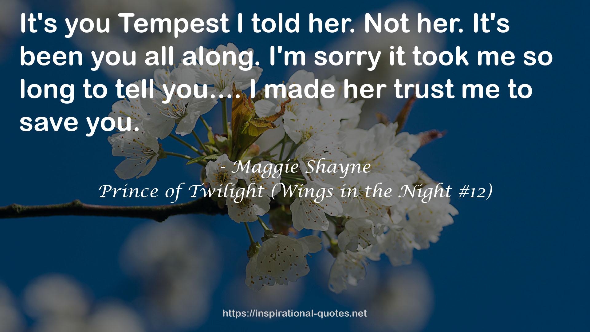 Prince of Twilight (Wings in the Night #12) QUOTES