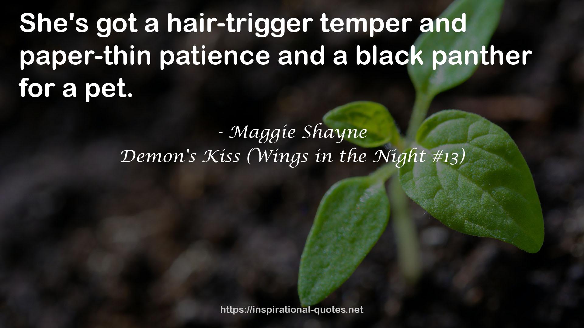 Demon's Kiss (Wings in the Night #13) QUOTES