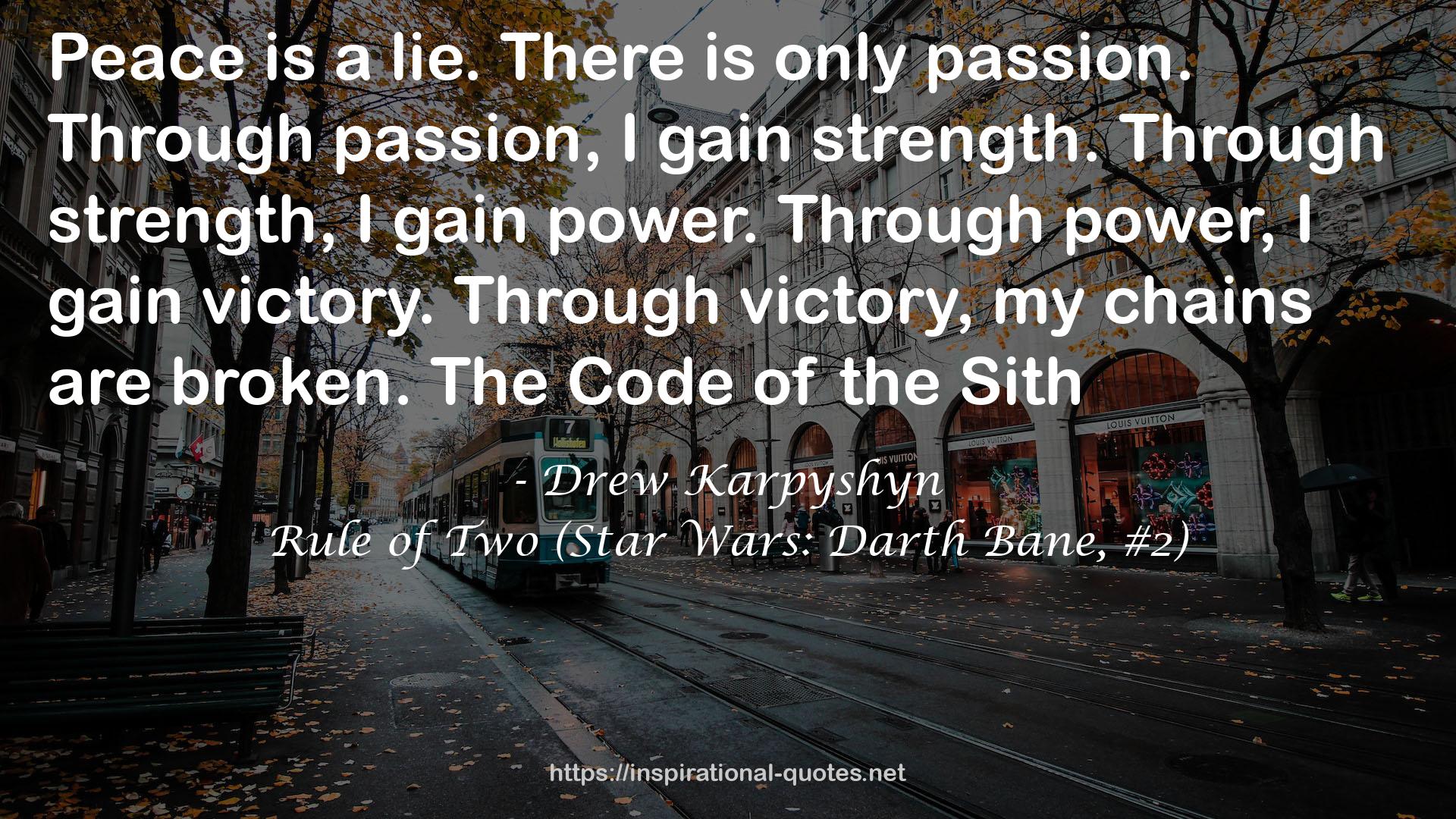 Rule of Two (Star Wars: Darth Bane, #2) QUOTES