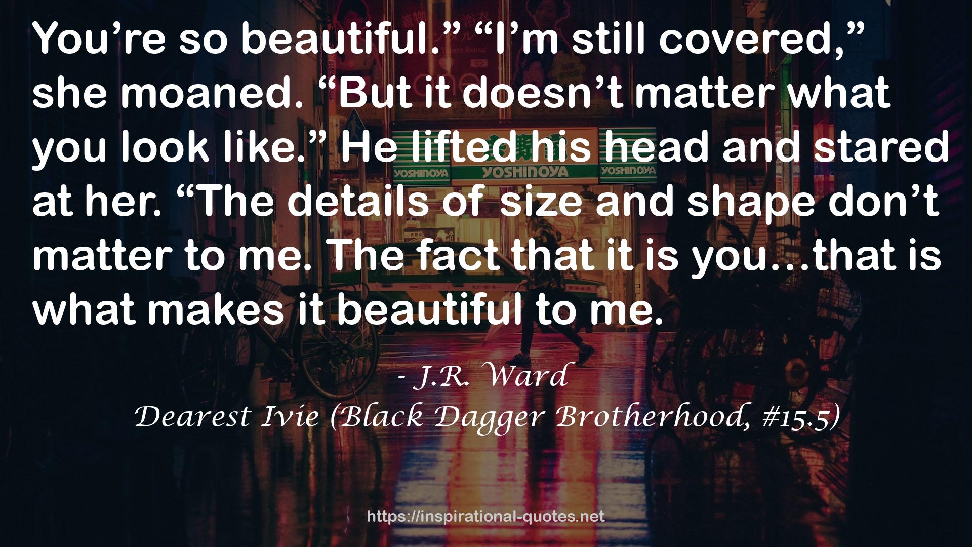 Dearest Ivie (Black Dagger Brotherhood, #15.5) QUOTES