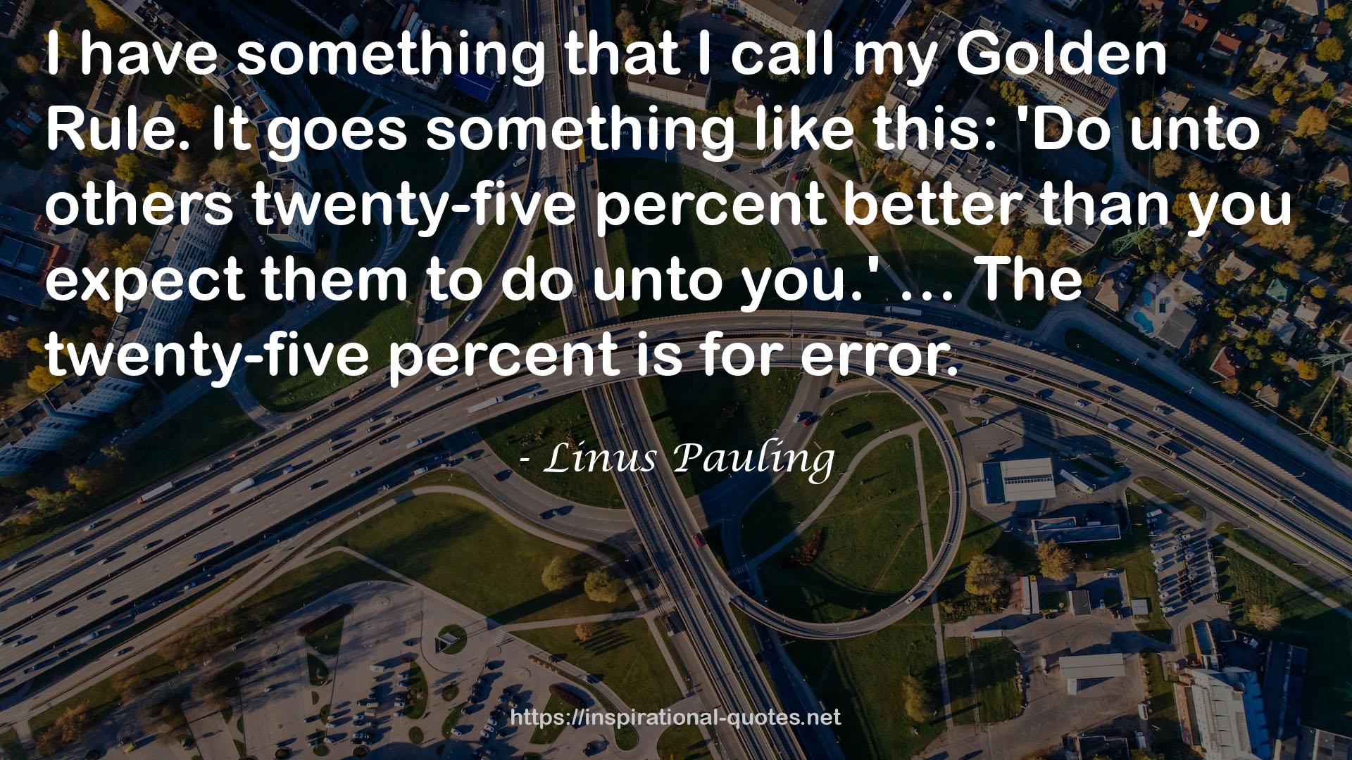 Linus Pauling QUOTES