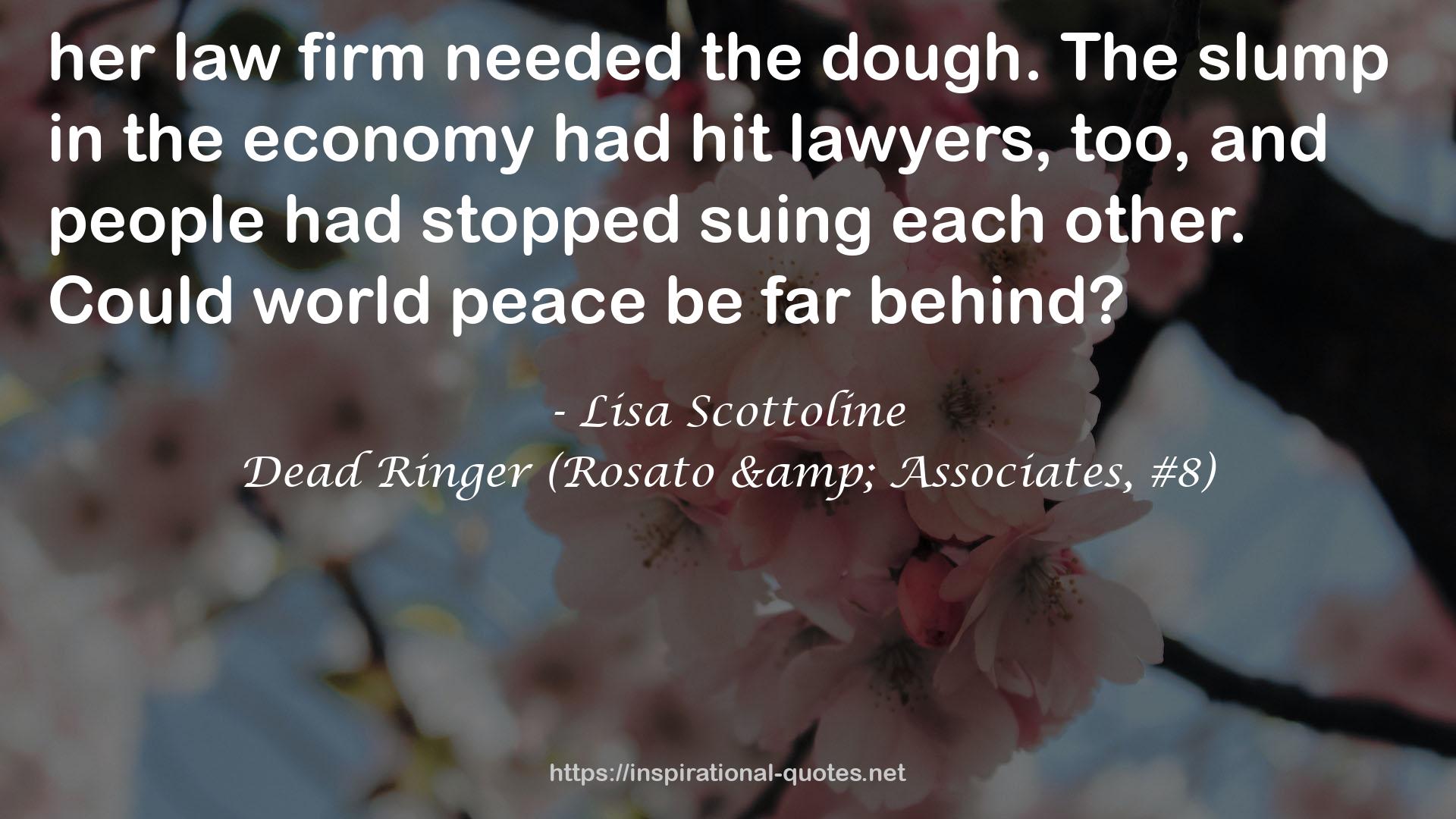 Dead Ringer (Rosato & Associates, #8) QUOTES