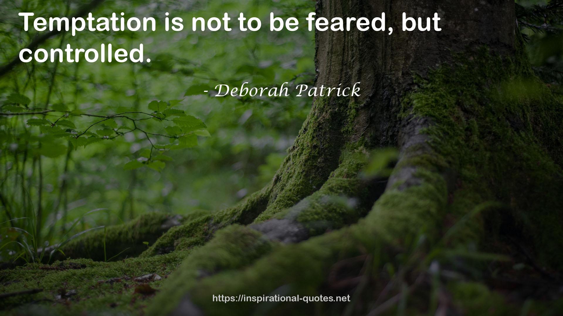 Deborah Patrick QUOTES