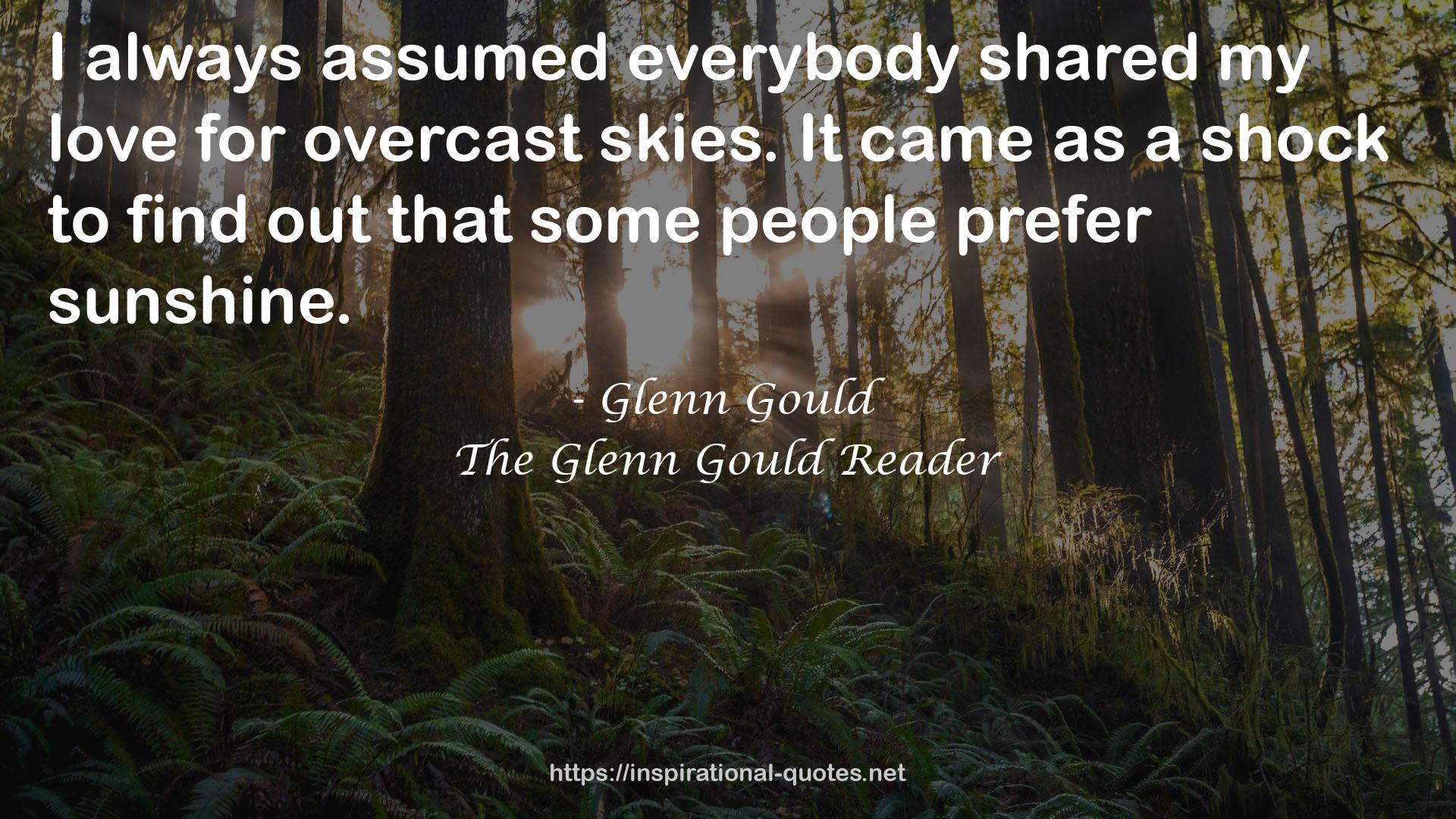 The Glenn Gould Reader QUOTES