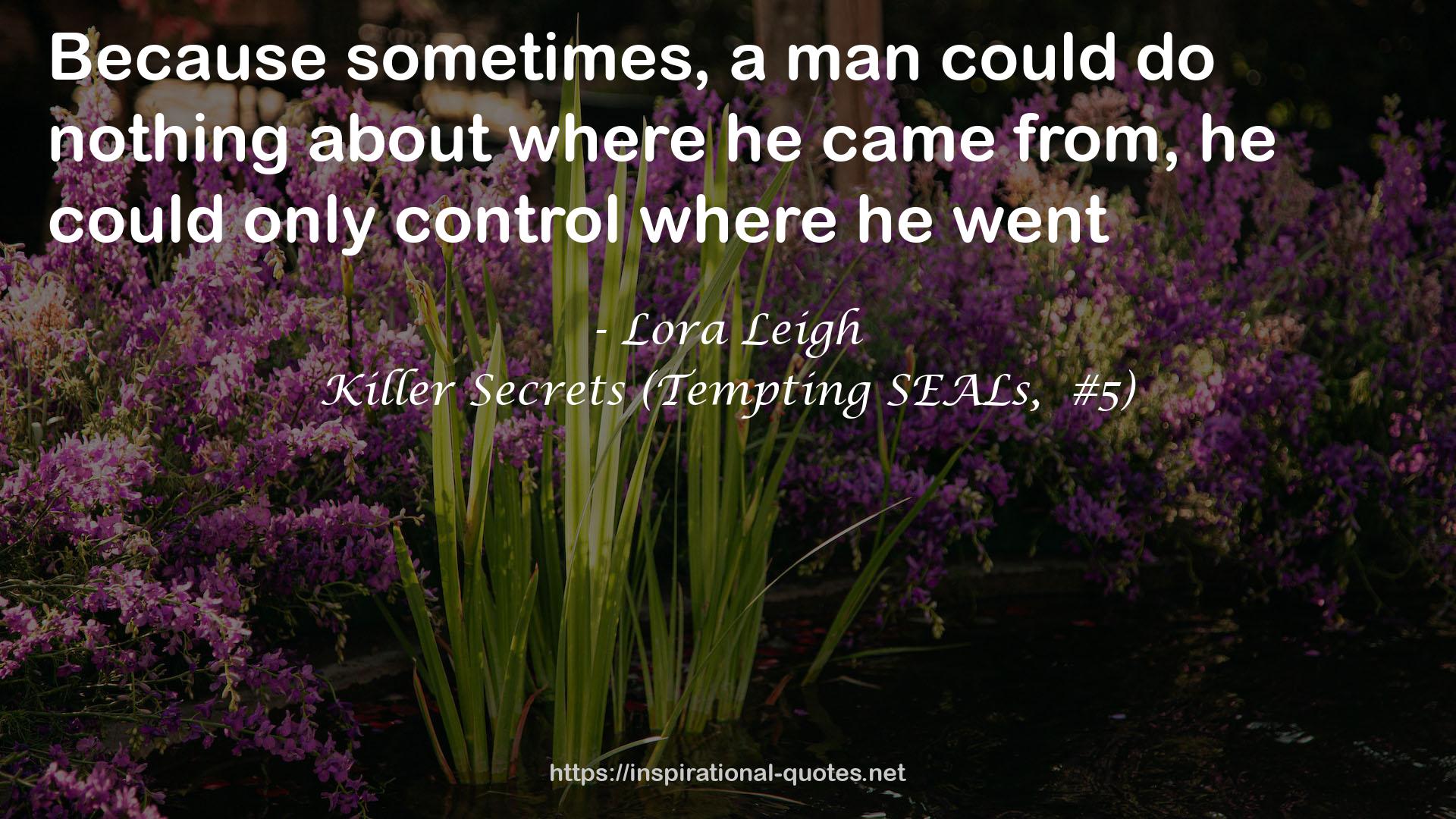 Killer Secrets (Tempting SEALs,  #5) QUOTES