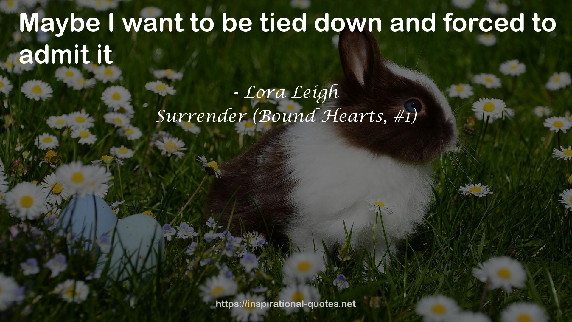 Surrender (Bound Hearts, #1) QUOTES