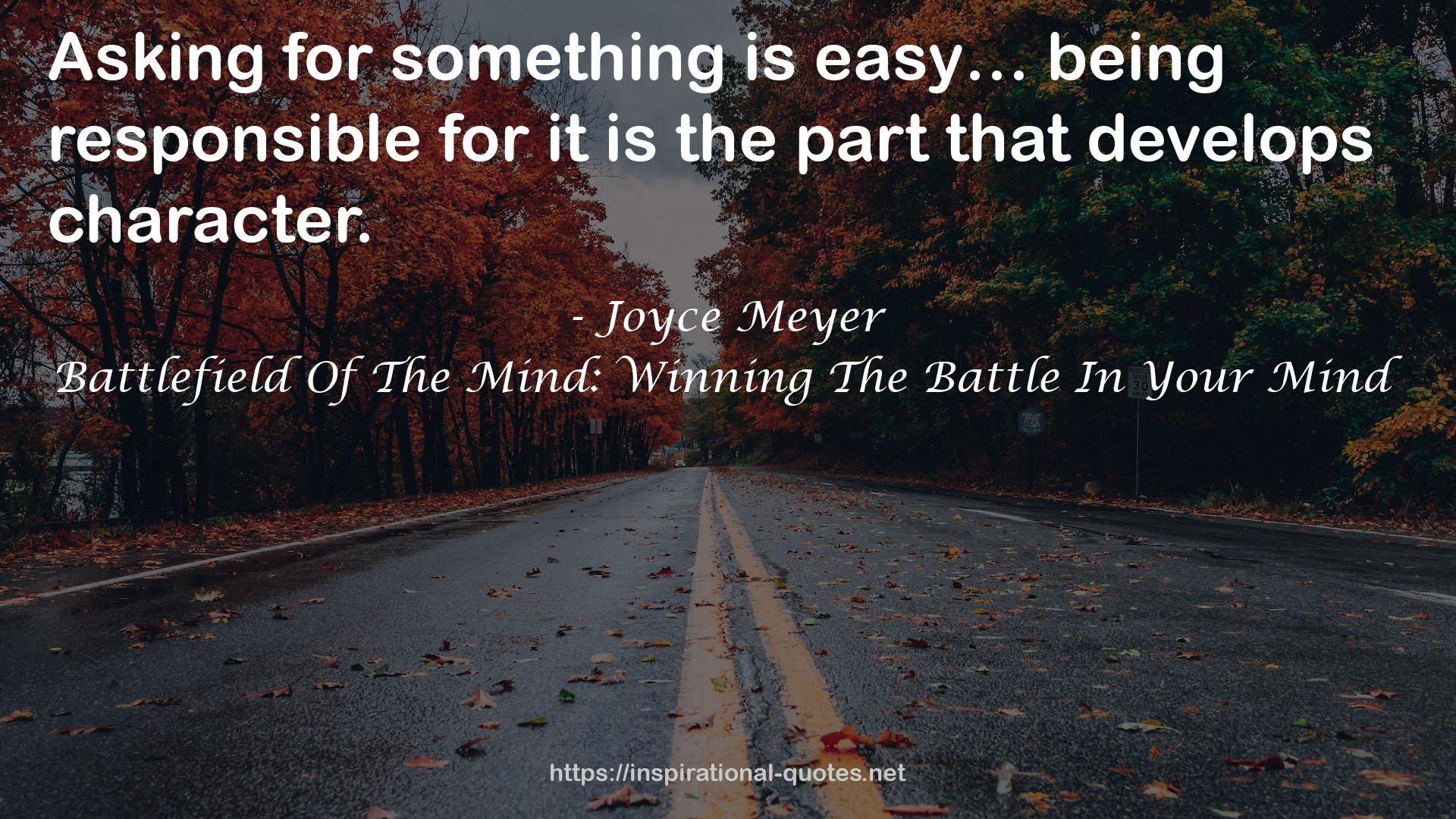 Battlefield Of The Mind: Winning The Battle In Your Mind QUOTES