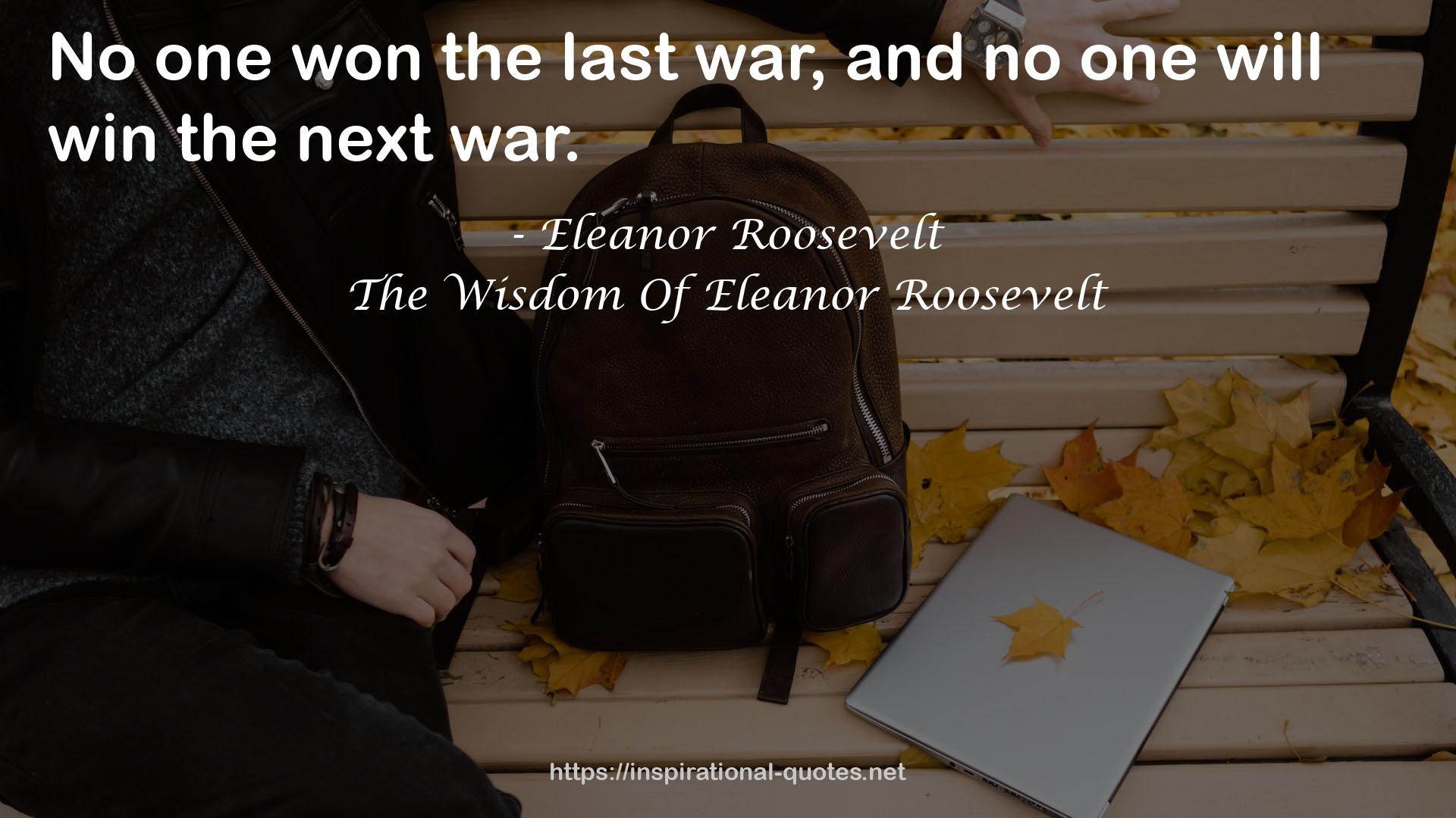 Eleanor Roosevelt QUOTES