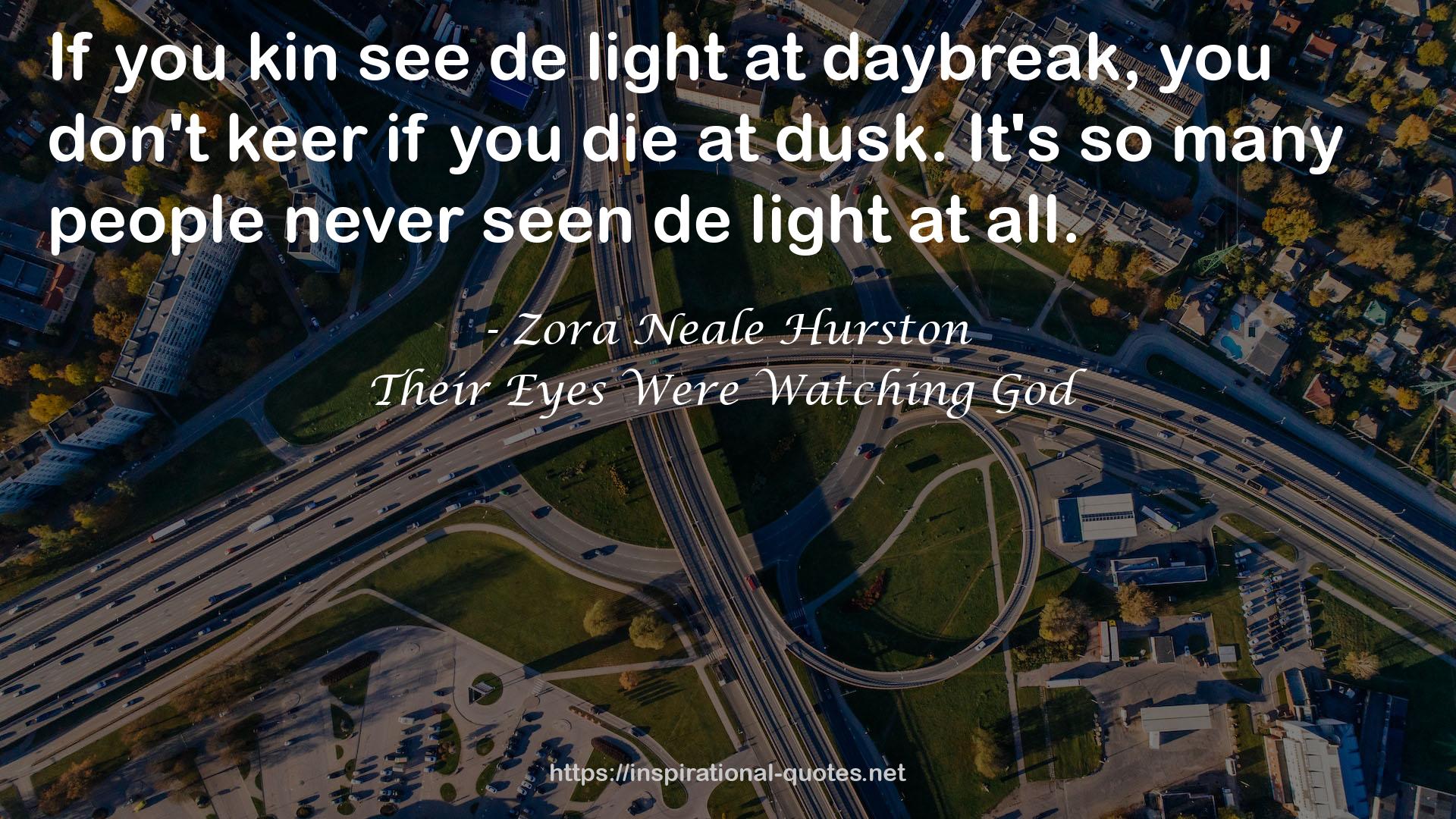 Their Eyes Were Watching God QUOTES