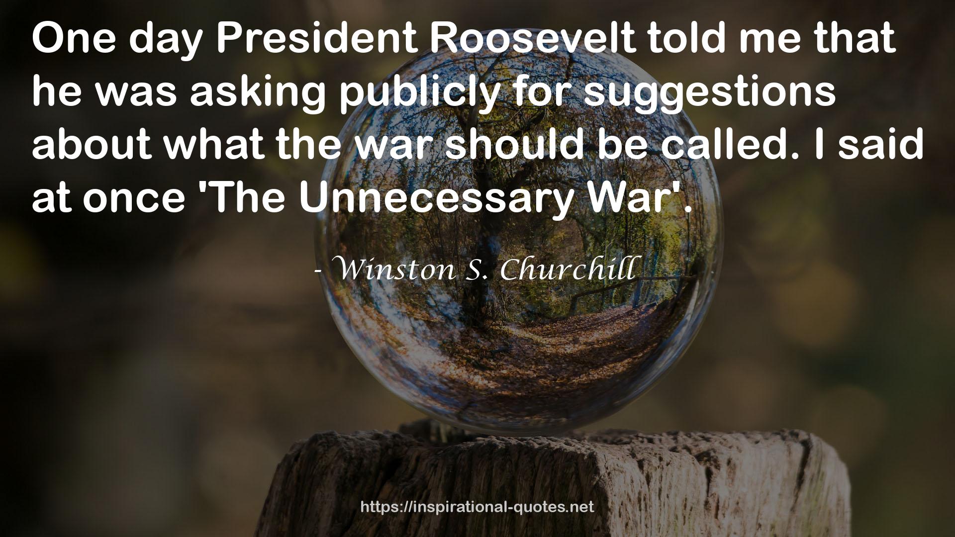 President Roosevelt  QUOTES