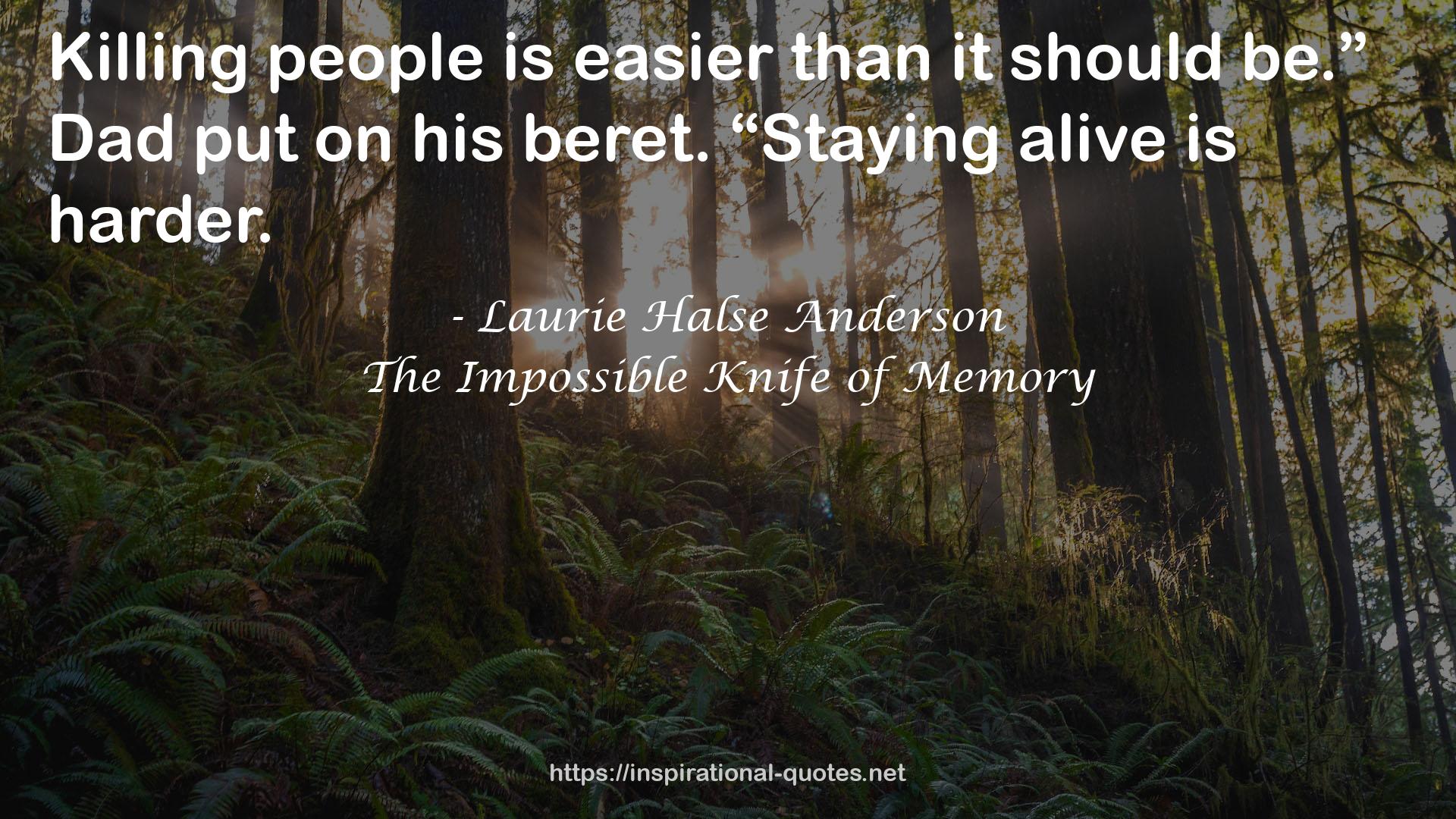 The Impossible Knife of Memory QUOTES