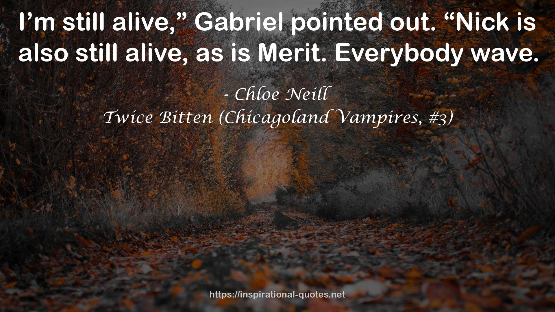 Twice Bitten (Chicagoland Vampires, #3) QUOTES