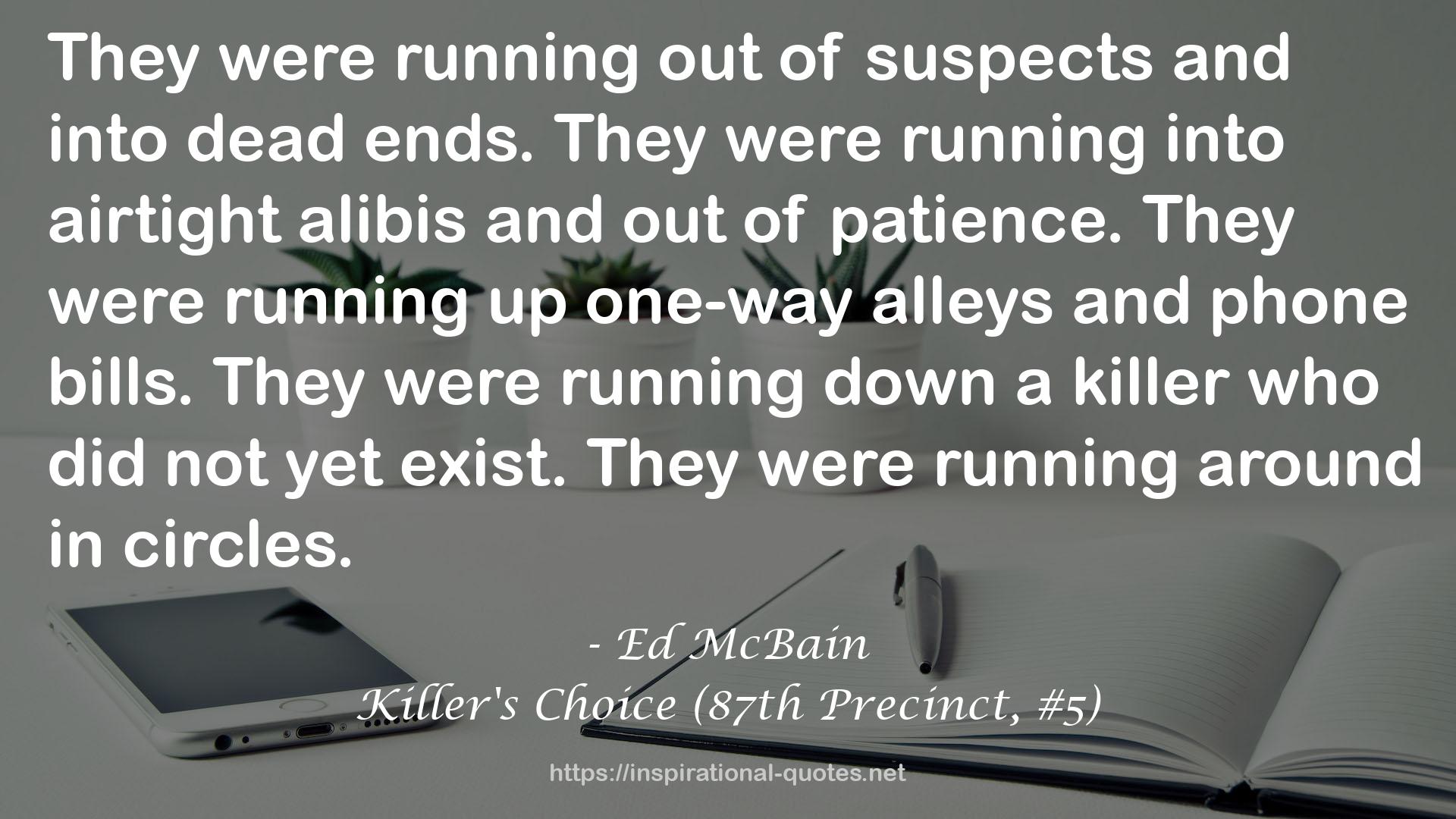 Killer's Choice (87th Precinct, #5) QUOTES