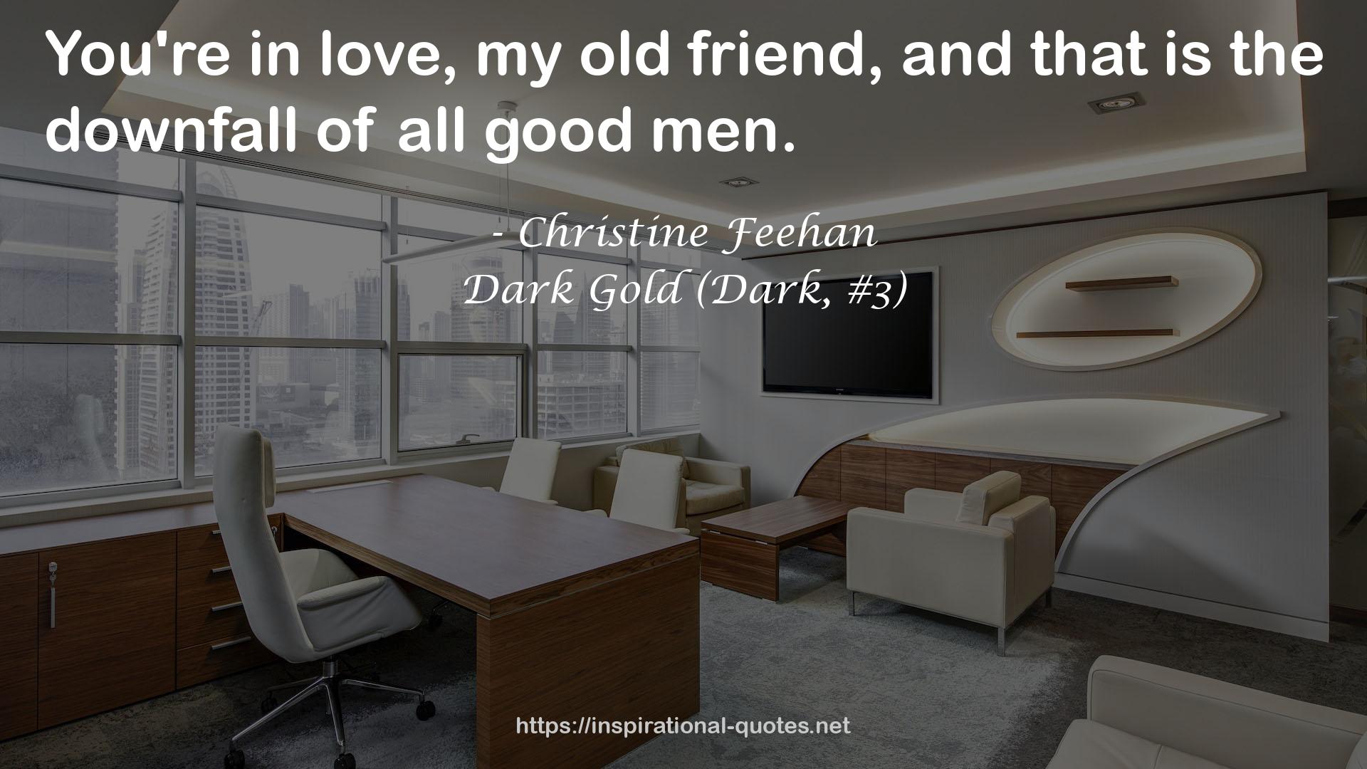 Dark Gold (Dark, #3) QUOTES