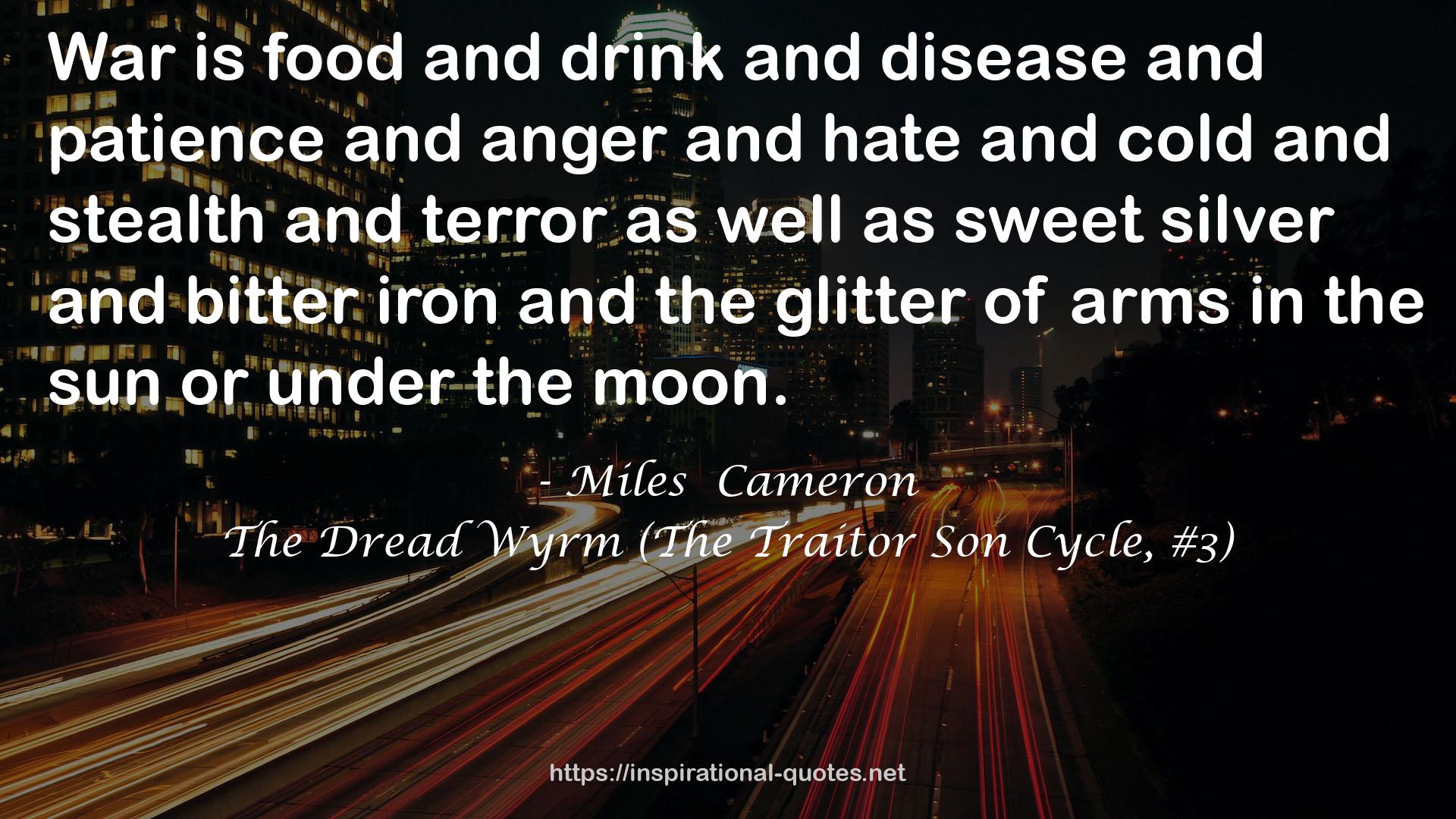 The Dread Wyrm (The Traitor Son Cycle, #3) QUOTES